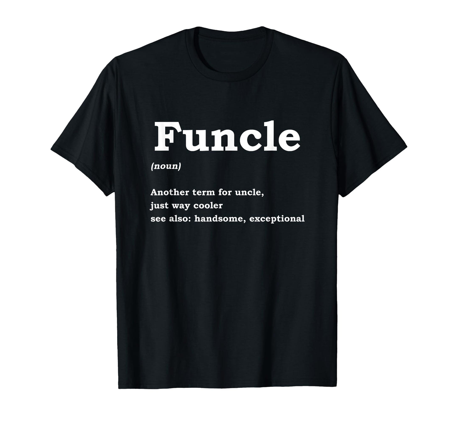 Favourite Uncle Nephew T-Shirt - Fun Novelty Design for Adults - T-Shirt, Sweatshirt, Hoodie