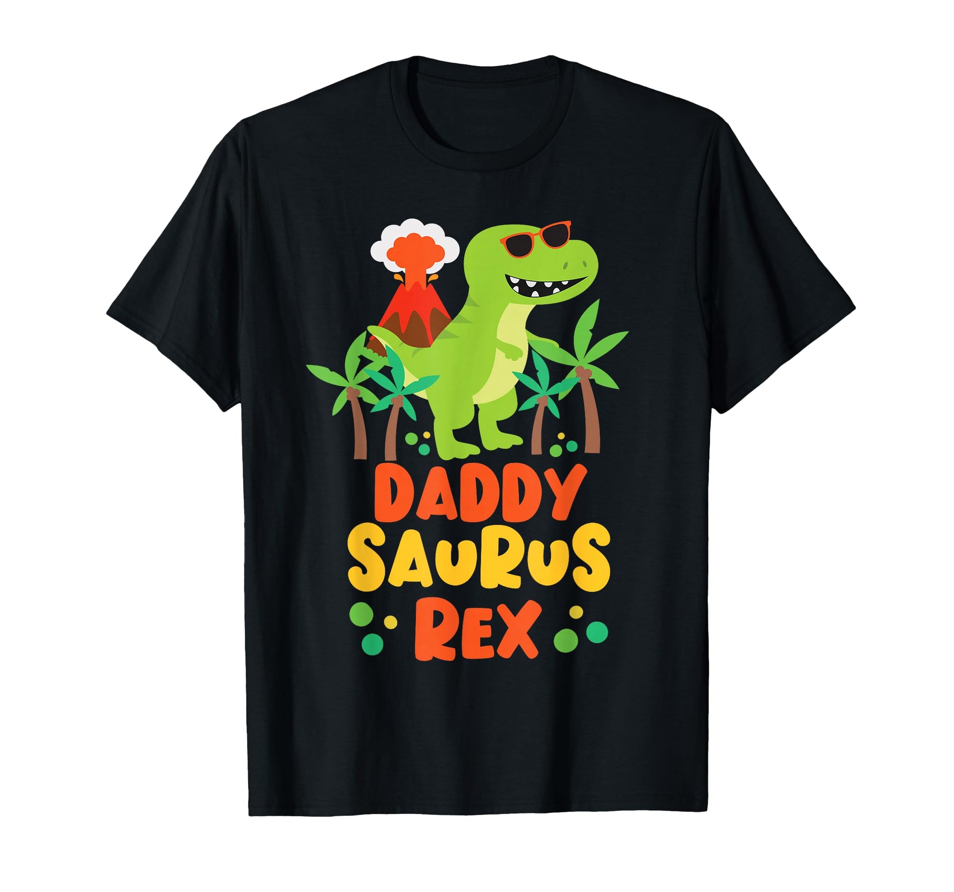 Daddy Dad Saurus Rex Dinosaur Dino T-Shirt - Novelty Apparel for Adults - T-Shirt, Sweatshirt, Hoodie