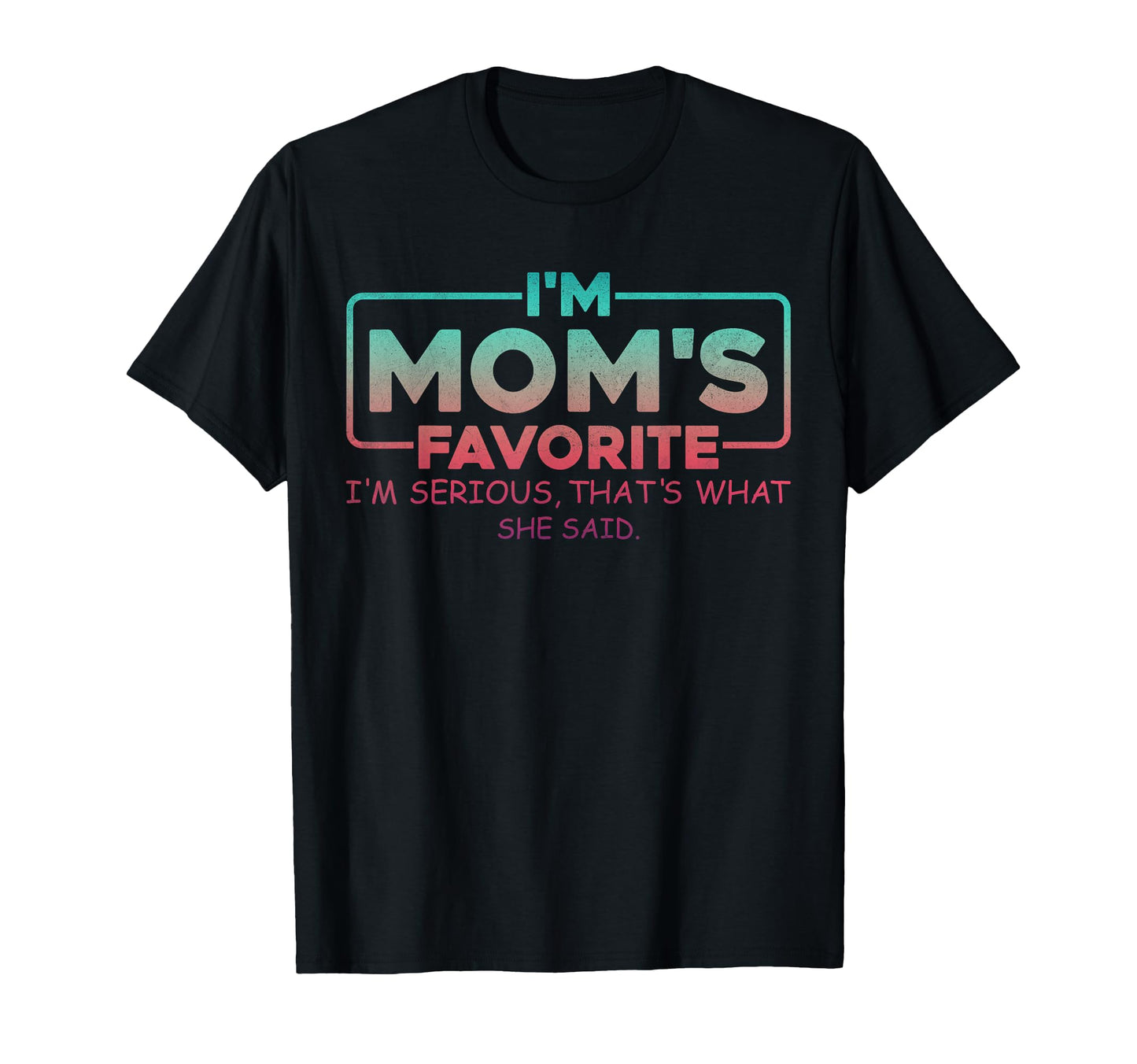 Moms Favorite Son Daughter Sibling T-Shirt - Custom Art Print for Adults - T-Shirt, Sweatshirt, Hoodie