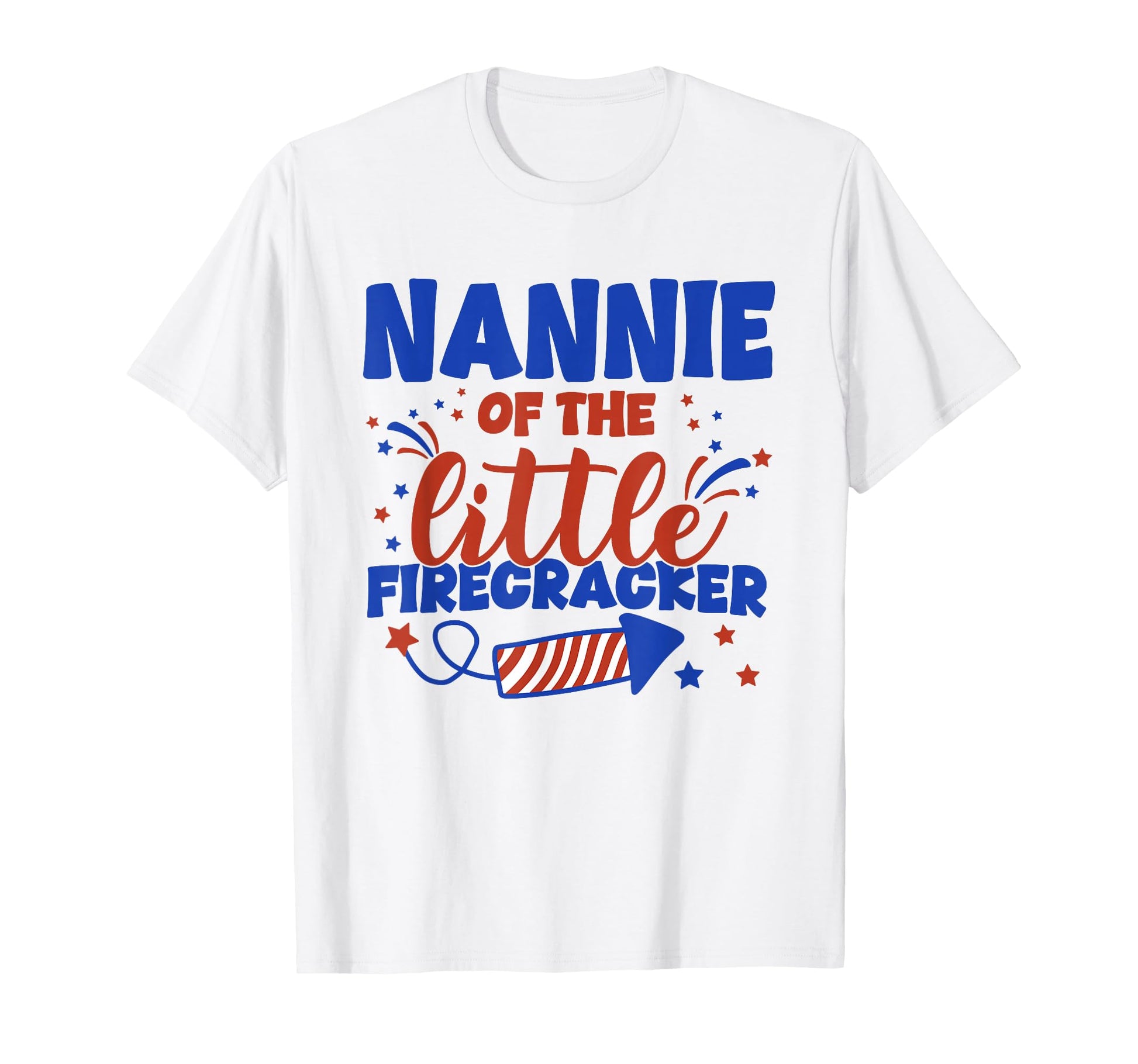 Nannie Little Firecracker Fourth July T-Shirt - Minimalist Print Men Women - T-Shirt, Sweatshirt, Hoodie