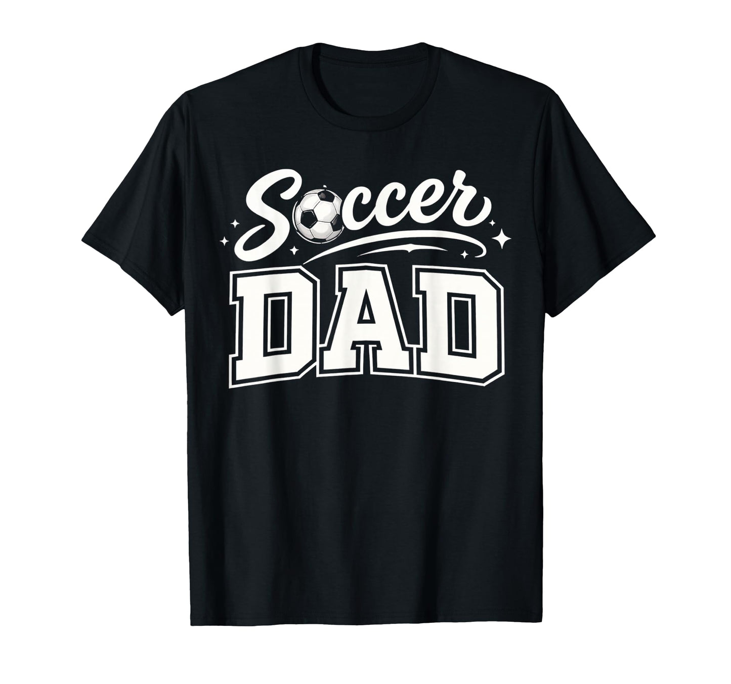 Soccer Dad Funny Sports Father Soccer T-Shirt - Trendy Graphic Men Women - T-Shirt, Sweatshirt, Hoodie