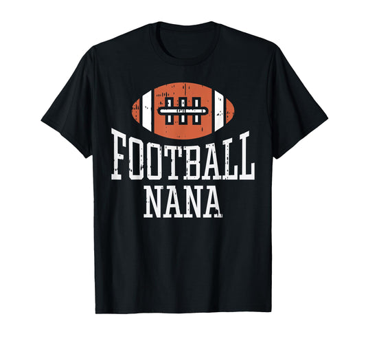 American Football Nana Game Day Sports T-Shirt - Graphic Print Unisex - T-Shirt, Sweatshirt, Hoodie