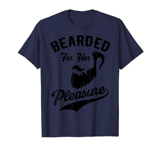 Bearded Her Pleasure Funny Bearded Mens T-Shirt - Aesthetic Graphic Unisex - T-Shirt, Sweatshirt, Hoodie