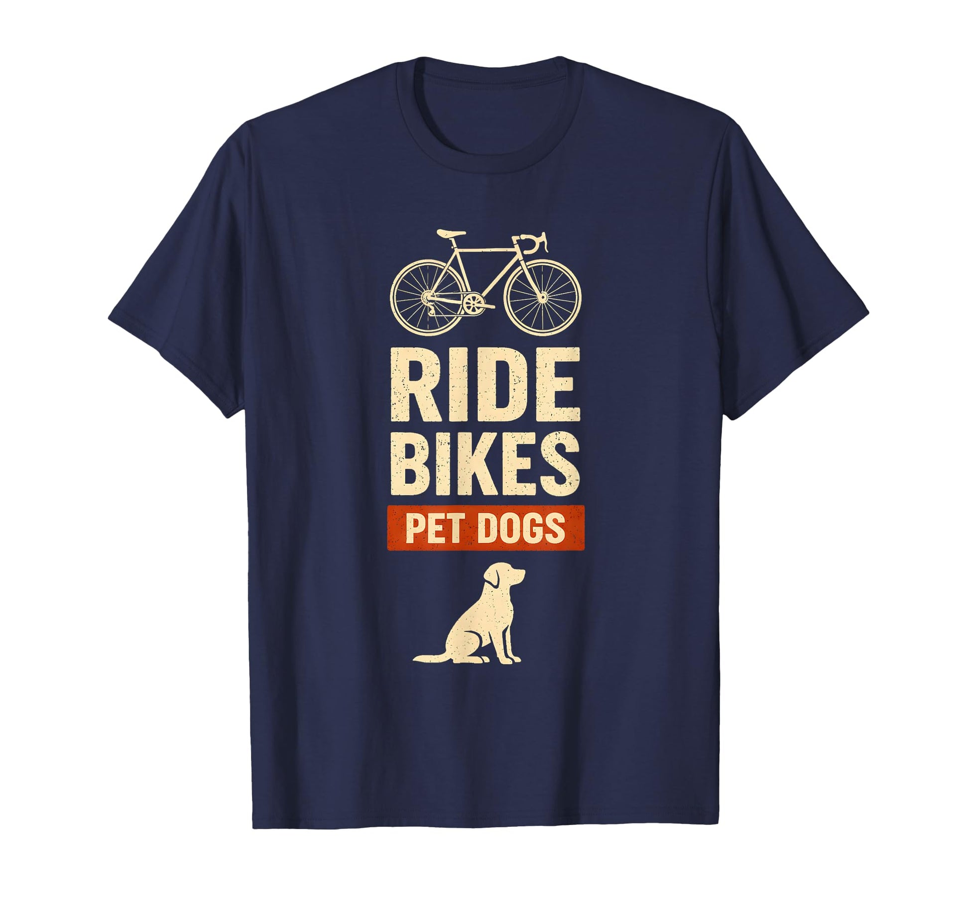 Ride Bikes Pet Dogs Bicycle Cycling T-Shirt - Graphic Print Men Women - T-Shirt, Sweatshirt, Hoodie