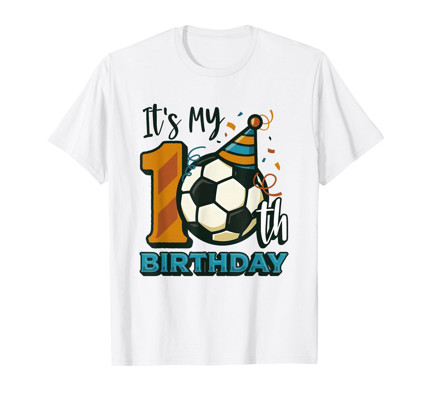 10Th Birthday Soccer Birthday Hoodie - Casual Everyday Wear for Adults - T-Shirt, Sweatshirt, Hoodie