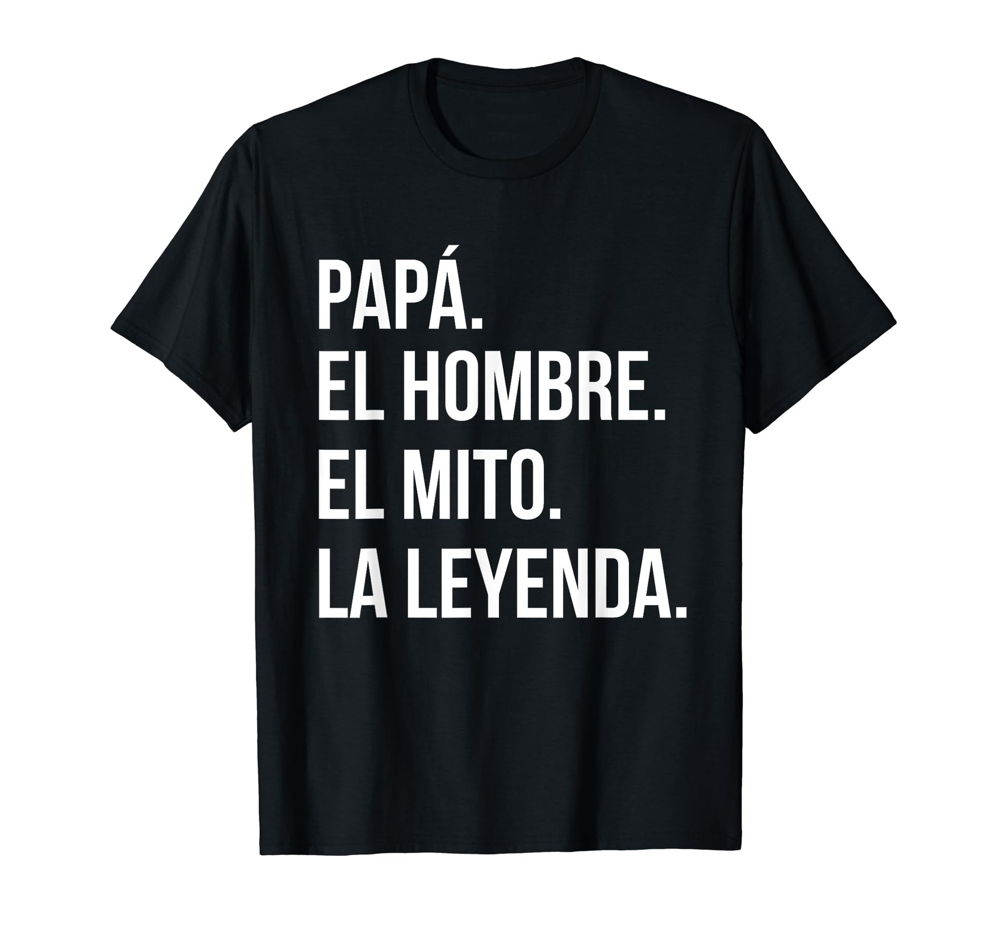 Mens Spanish Gifts Dad Myth Legend T-Shirt - Fun Novelty Design Men Women - T-Shirt, Sweatshirt, Hoodie