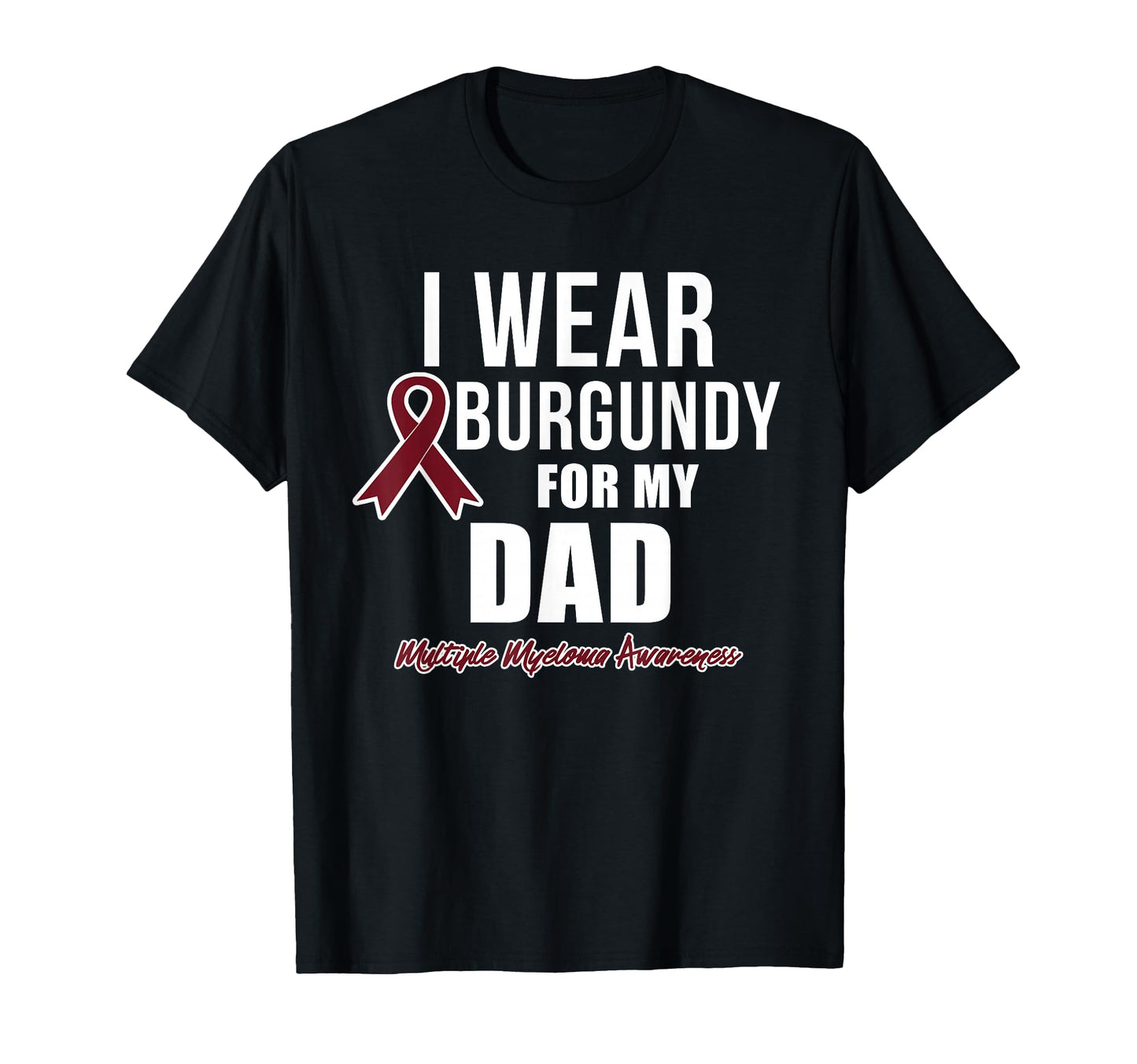 Multiple Myeloma T Shirts I Wear T-Shirt - Trendy Graphic for Adults - T-Shirt, Sweatshirt, Hoodie