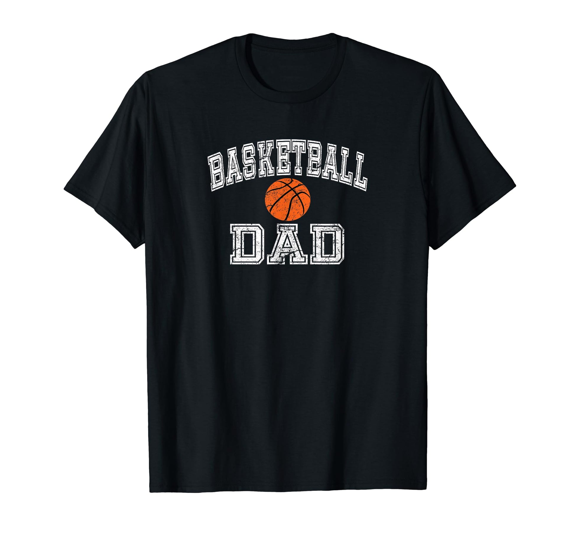 Basketball Dad Gift T-Shirt - Casual Everyday Wear Men Women - T-Shirt, Sweatshirt, Hoodie