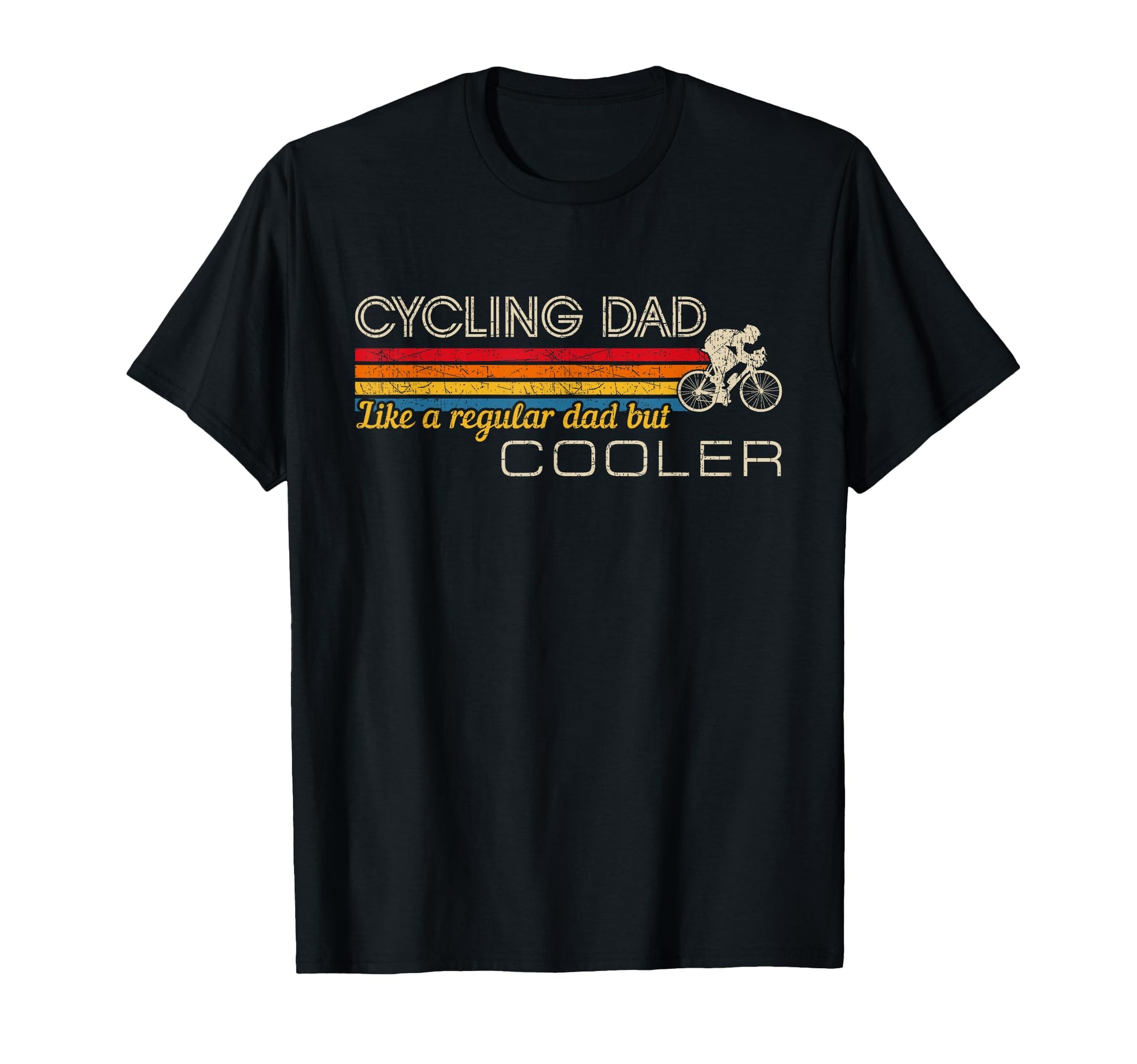 Funny Cyclist Cycling Dad Like T-Shirt - Casual Everyday Wear for Adults - T-Shirt, Sweatshirt, Hoodie