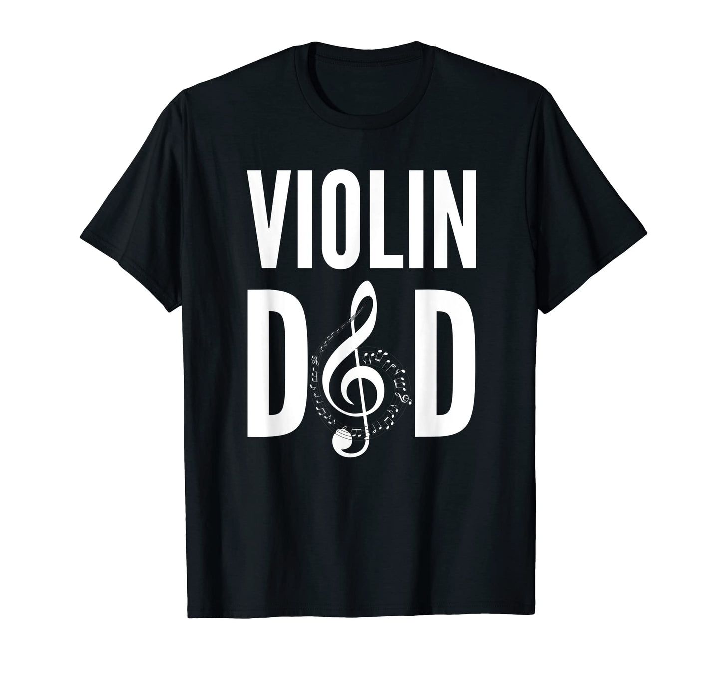 Mens Violin Dad Music Treble Clef Musicians T-Shirt - Graphic Print Unisex - T-Shirt, Sweatshirt, Hoodie