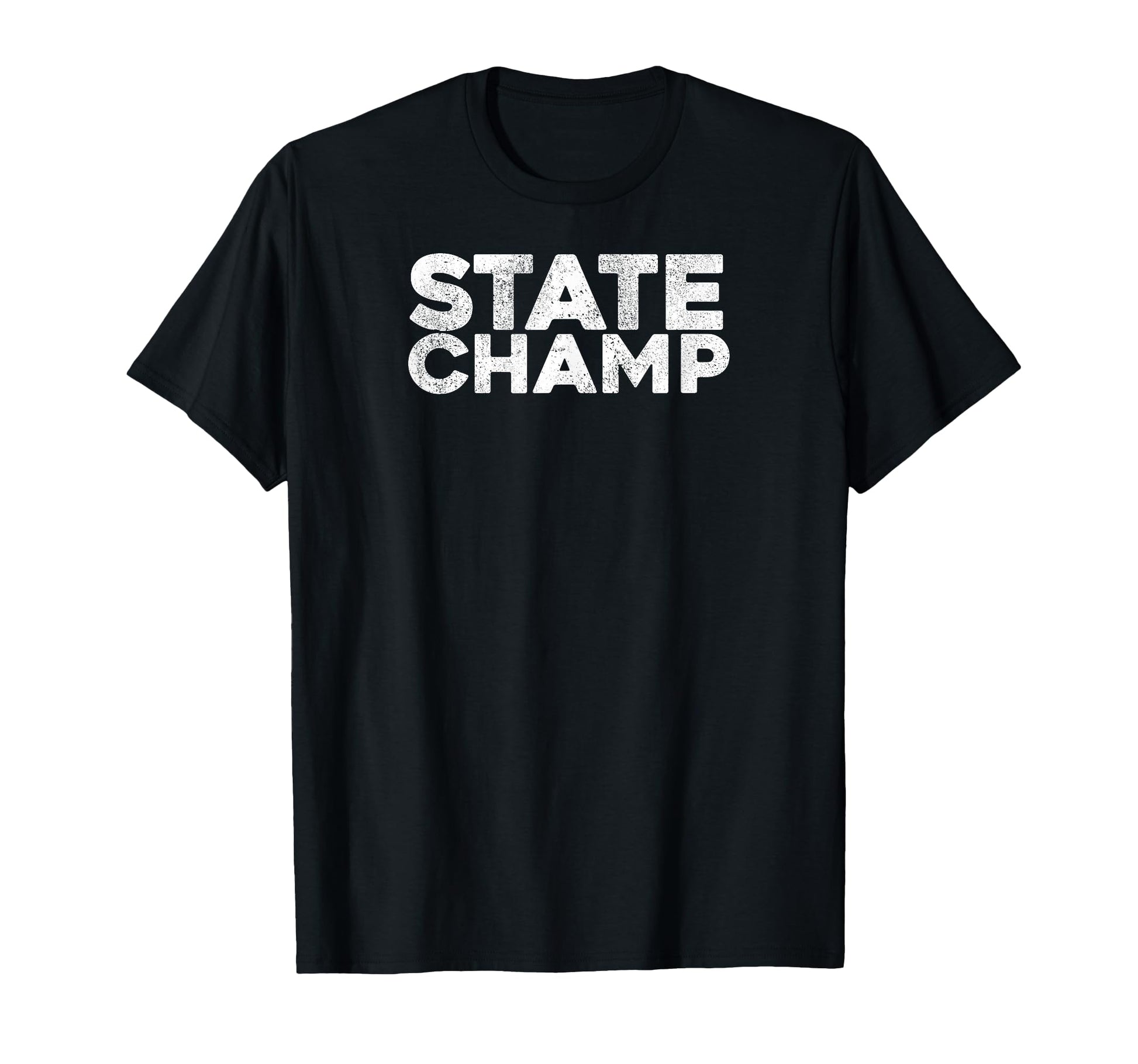State Champ State Champion T-Shirt - Graphic Print Unisex - T-Shirt, Sweatshirt, Hoodie