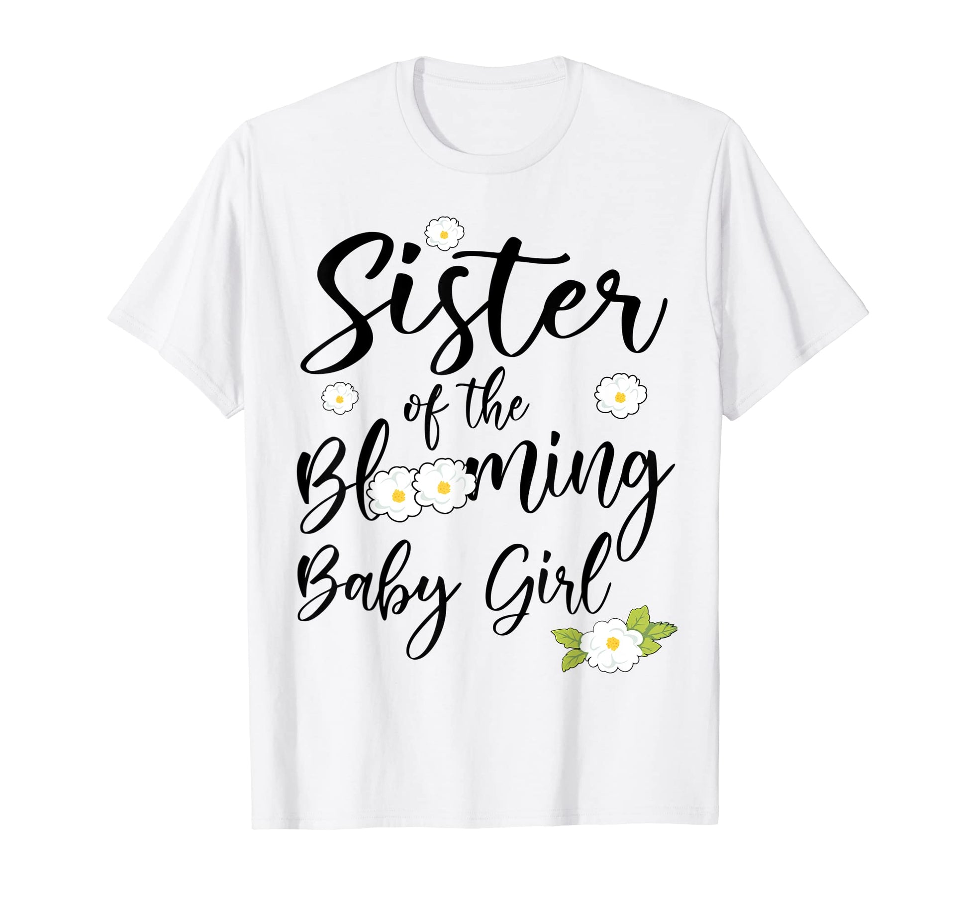 Bloom Shower Theme Sister Blooming T-Shirt - Trendy Graphic Men Women - T-Shirt, Sweatshirt, Hoodie