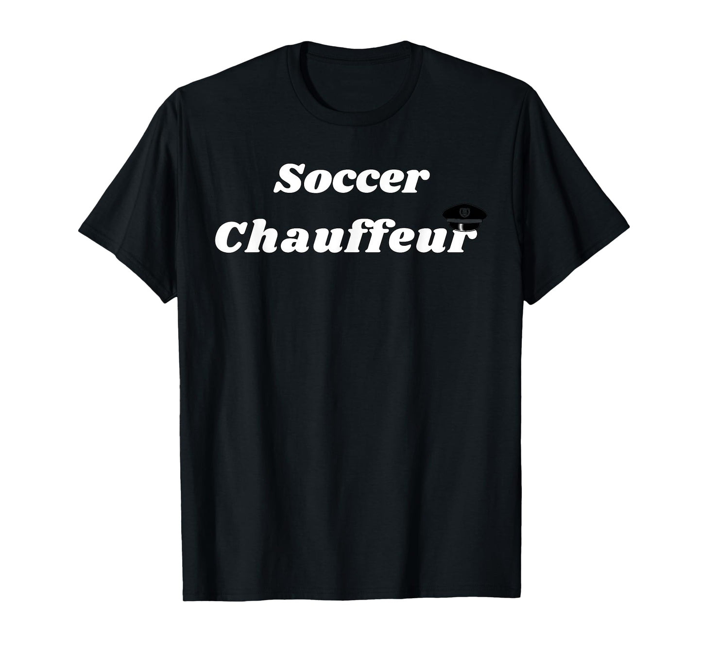 Soccer Chauffeur Gifts Mom And Dad T-Shirt - Streetwear Style Men Women - T-Shirt, Sweatshirt, Hoodie