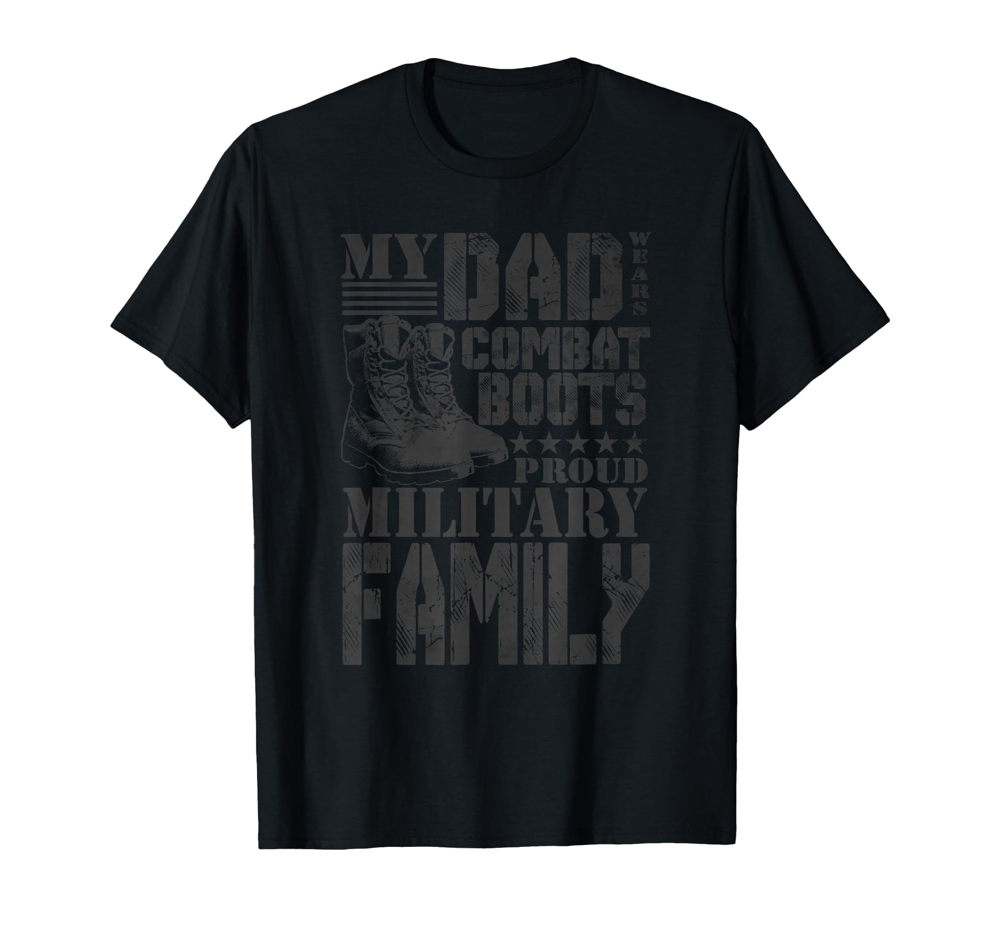 Dad Wears Combat Boots Proud T-Shirt - Streetwear Style for Adults - T-Shirt, Sweatshirt, Hoodie