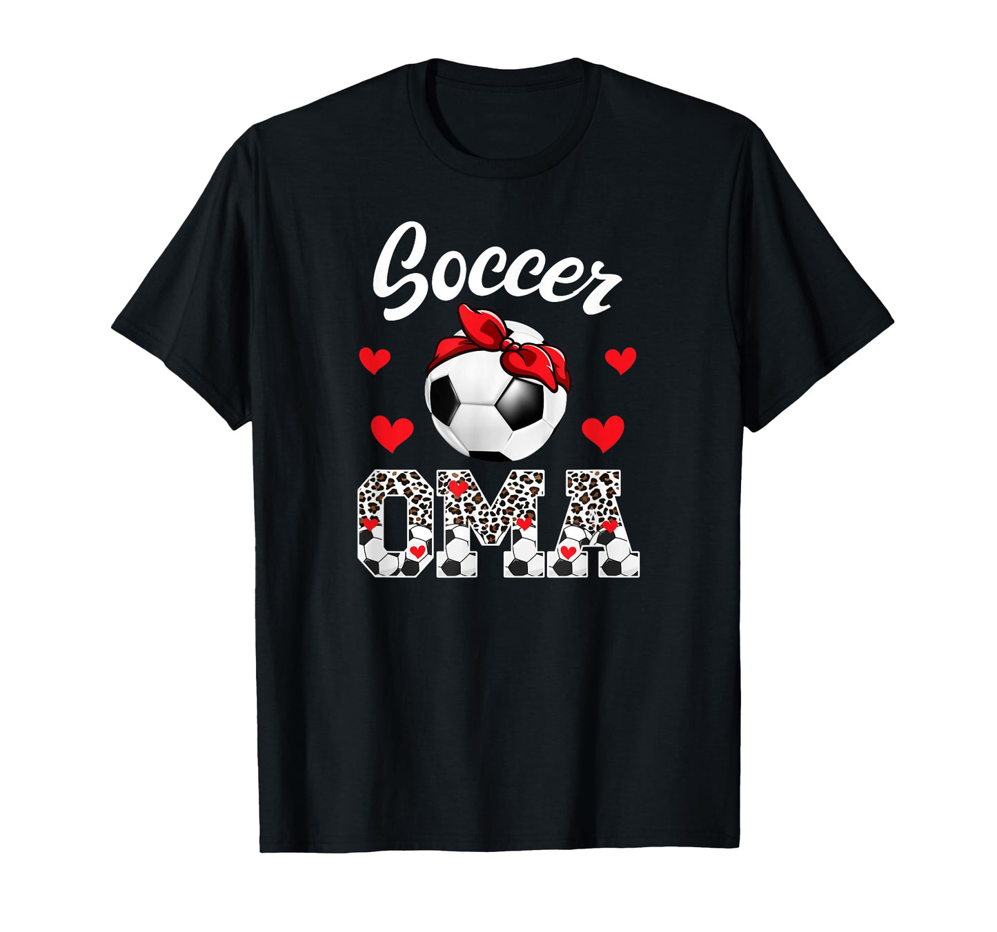 Soccer Oma Leopard Grandma Oma T-Shirt - Casual Everyday Wear Unisex - T-Shirt, Sweatshirt, Hoodie