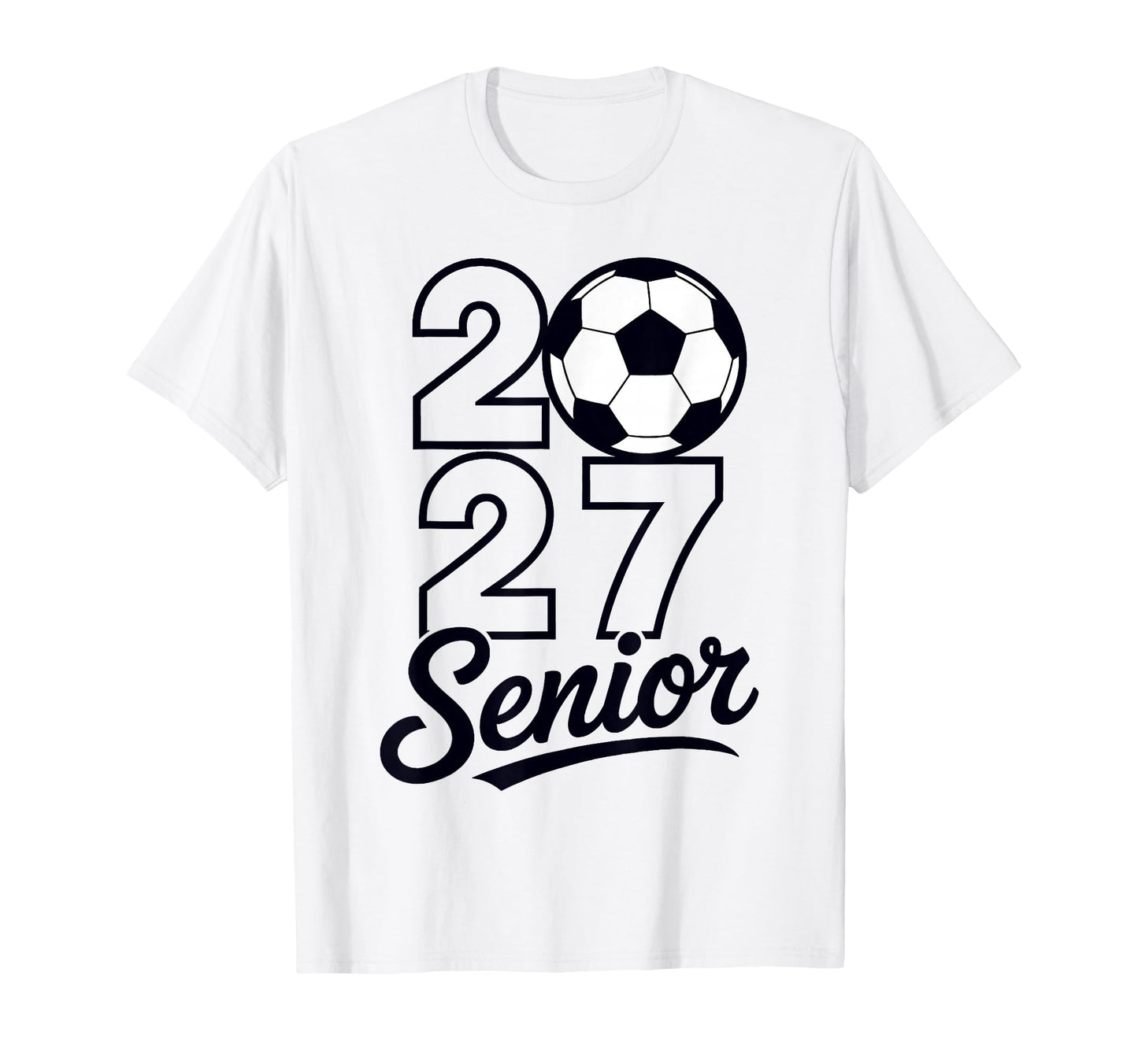 Class 2027 Senior Soccer Mens T-Shirt - Graphic Print Men Women - T-Shirt, Sweatshirt, Hoodie