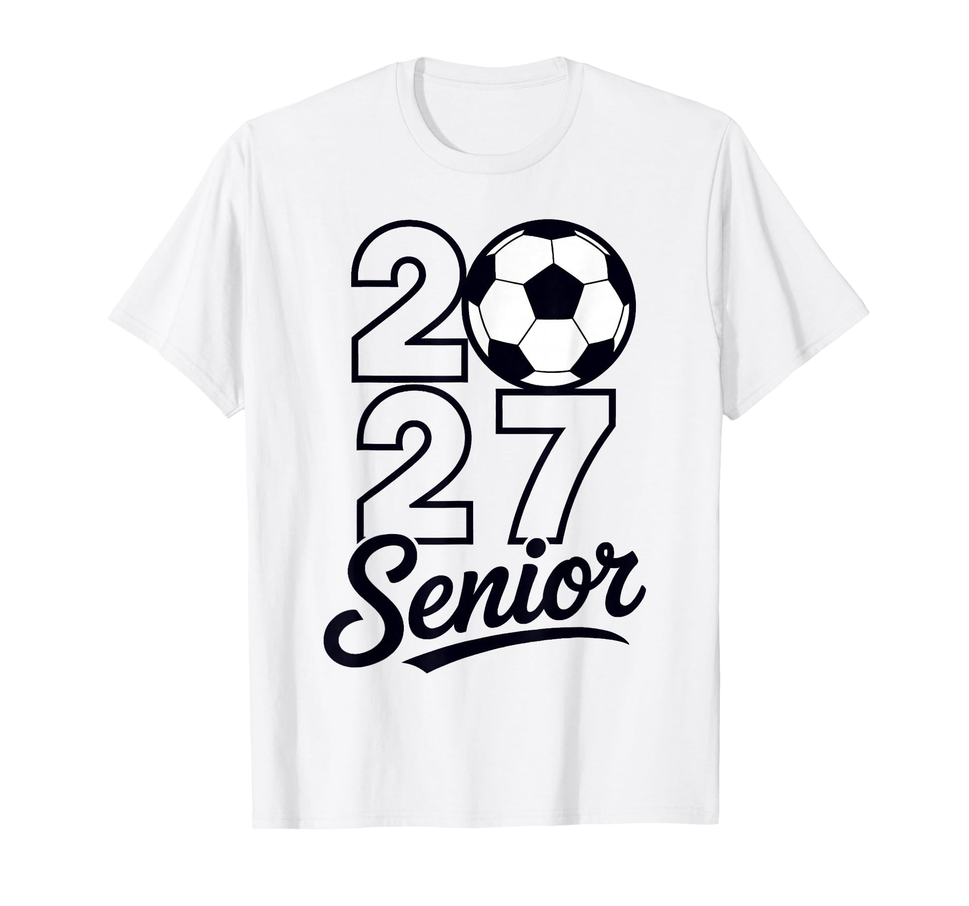 Class 2027 Senior Soccer Mens T-Shirt - Graphic Print Men Women - T-Shirt, Sweatshirt, Hoodie