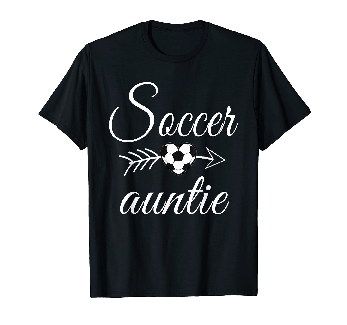 Soccer Auntie Heart Soccer Lovers T-Shirt - Novelty Apparel Men Women - T-Shirt, Sweatshirt, Hoodie