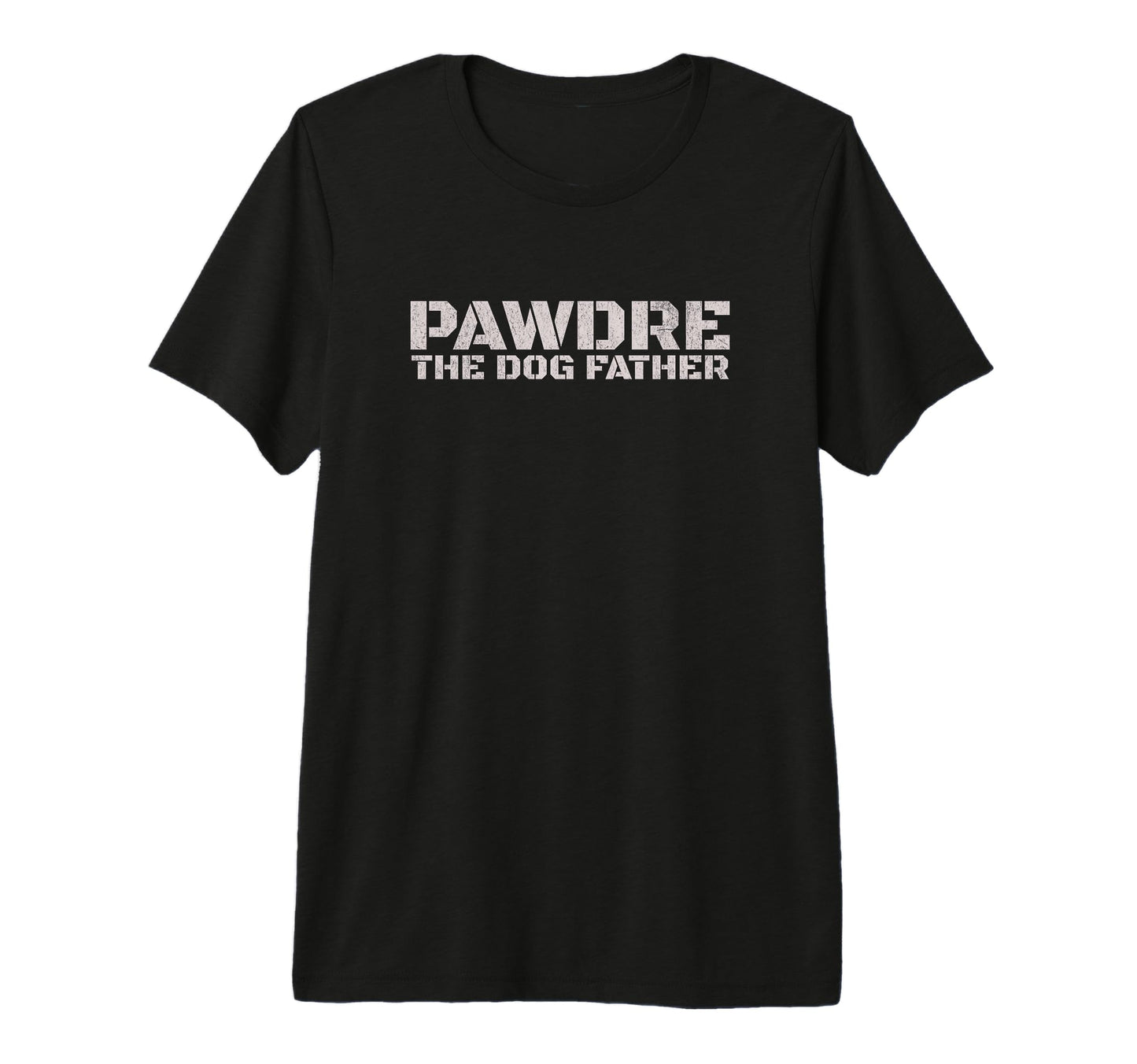 Mens Pawdre Dog Father Dog Dad T-Shirt - Casual Everyday Wear for Adults - T-Shirt, Sweatshirt, Hoodie