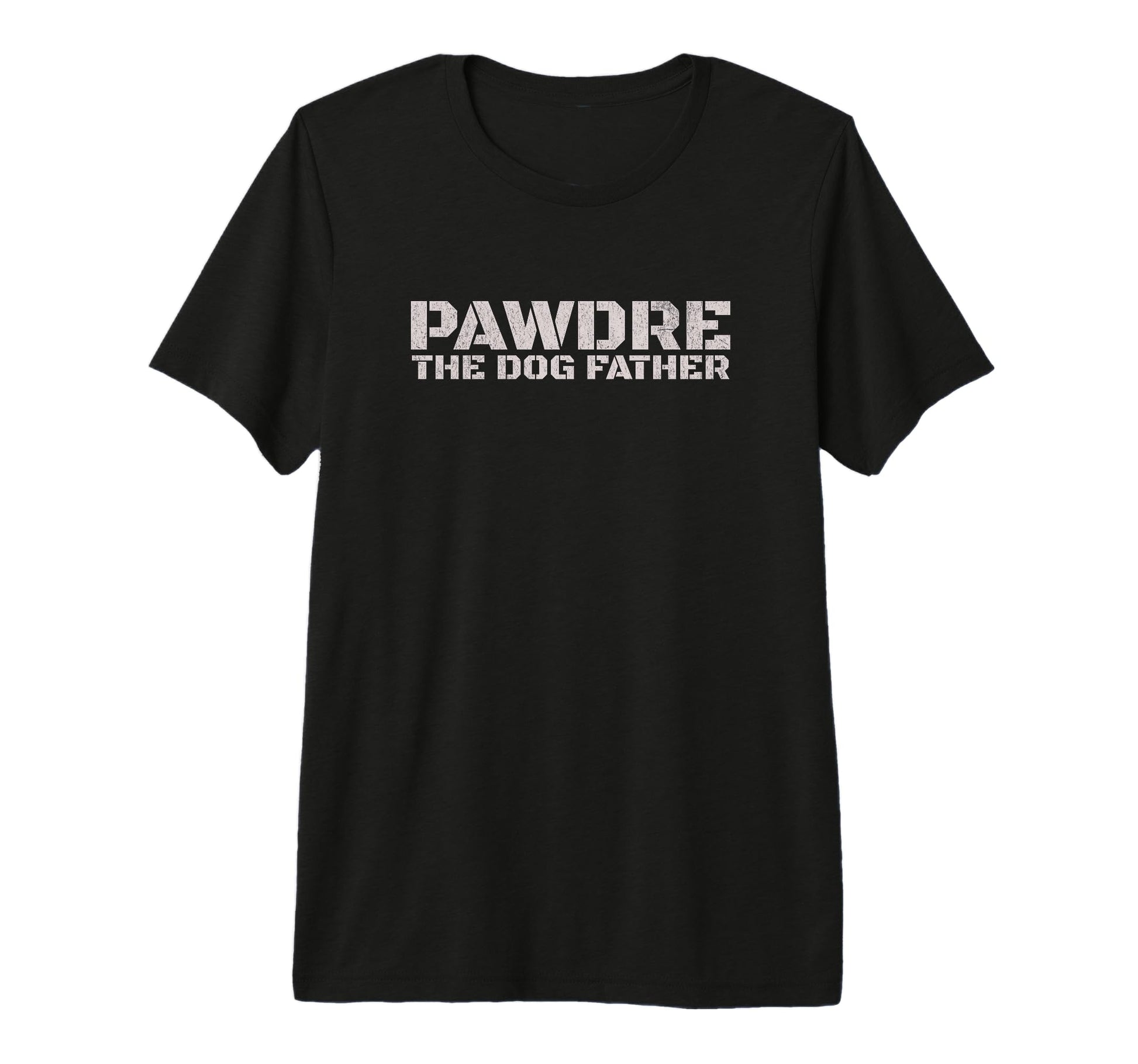 Mens Pawdre Dog Father Dog Dad T-Shirt - Casual Everyday Wear for Adults - T-Shirt, Sweatshirt, Hoodie