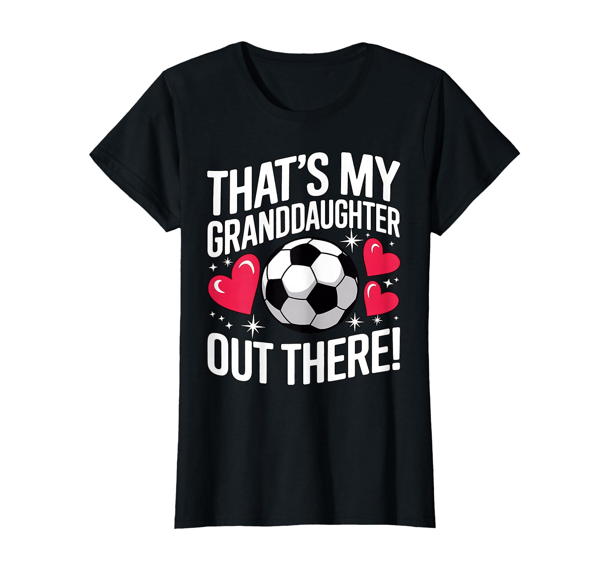 Soccer Grandma Thats My Granddaughter Out T-Shirt - Trendy Graphic Unisex - T-Shirt, Sweatshirt, Hoodie