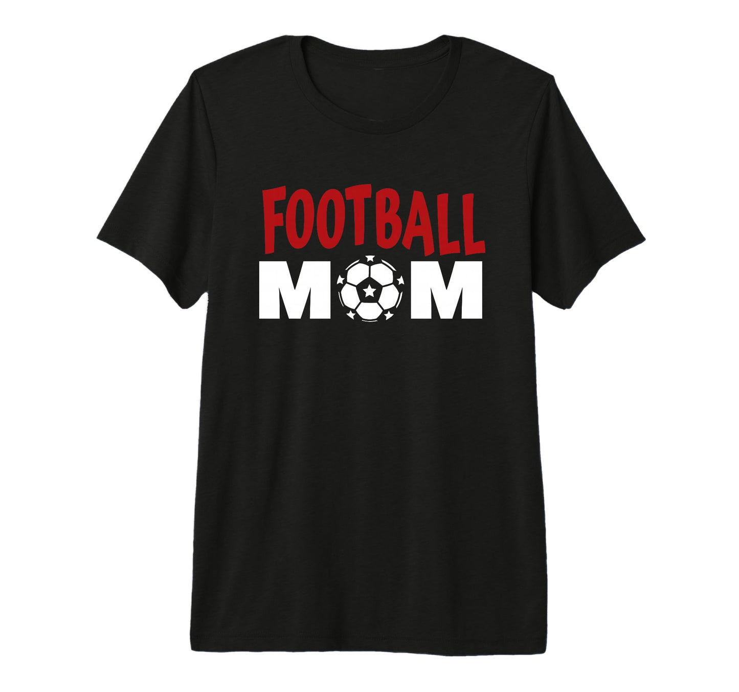 Football Mom Soccer Game Day Gift Proud T-Shirt - Graphic Print Men Women - T-Shirt, Sweatshirt, Hoodie