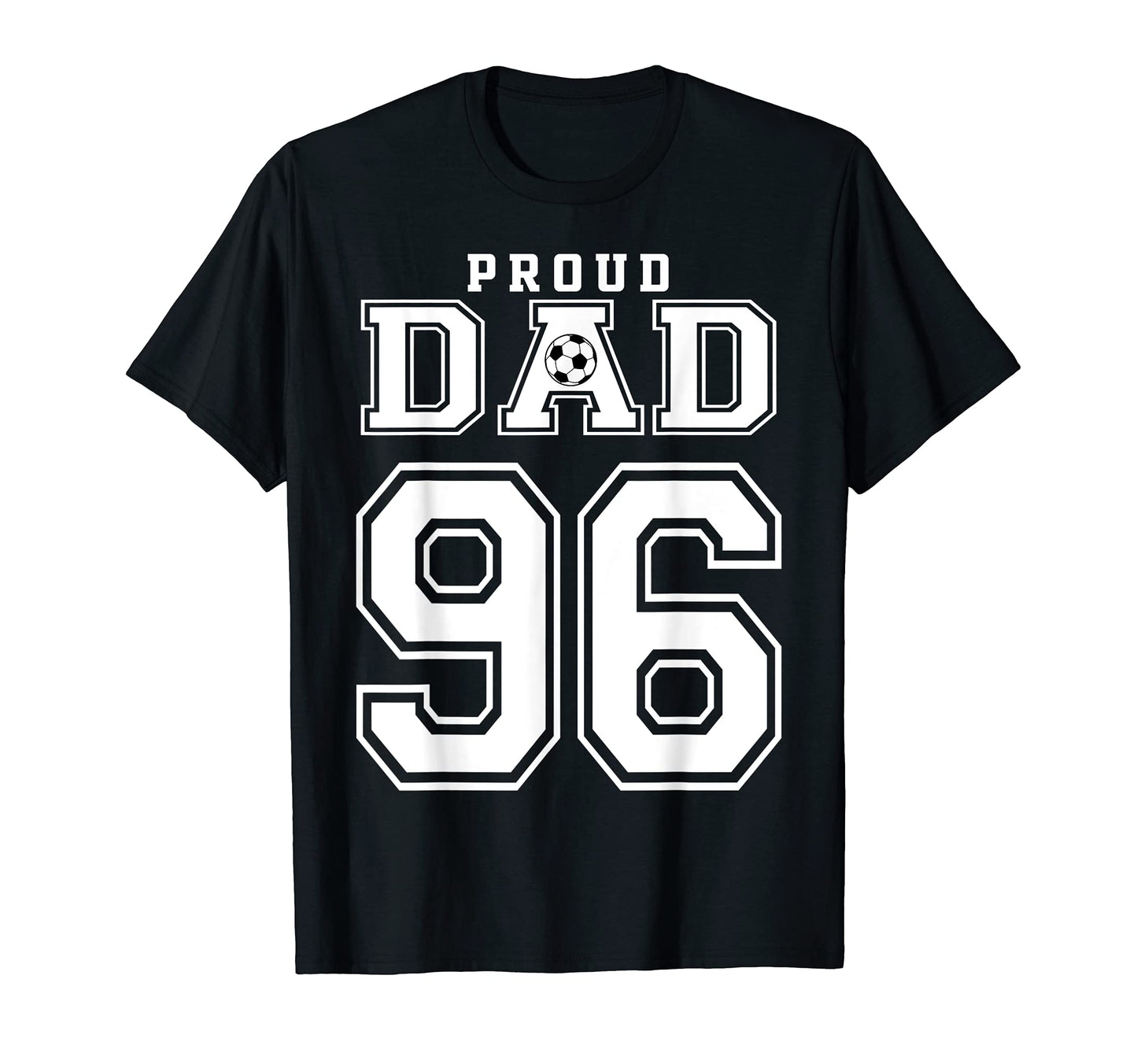 Number 96 Custom Proud Soccer Futbol T-Shirt - Streetwear Style Men Women - T-Shirt, Sweatshirt, Hoodie
