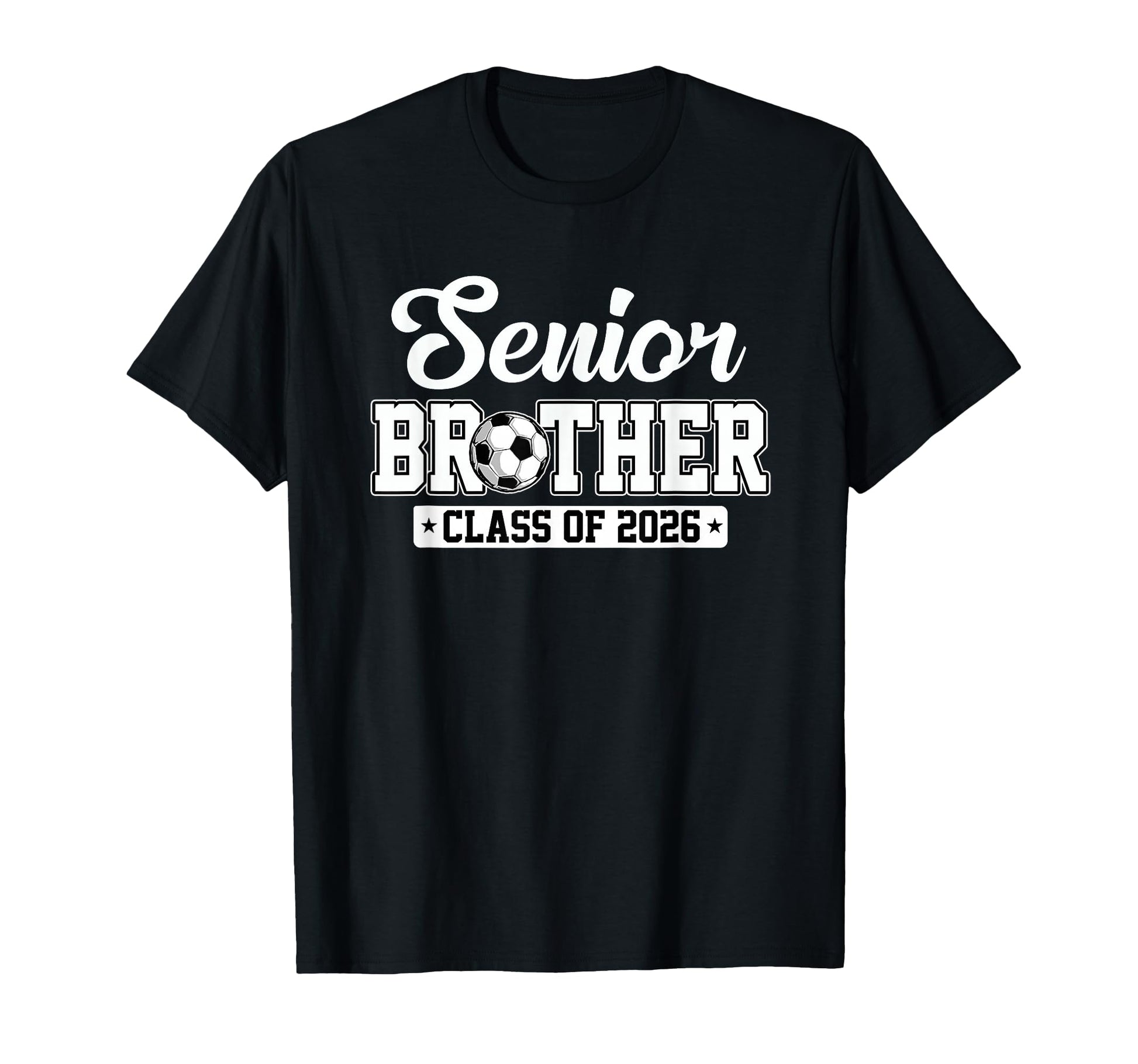 Senior Brother Class 2026 Soccer Lovers T-Shirt - Aesthetic Graphic Unisex - T-Shirt, Sweatshirt, Hoodie