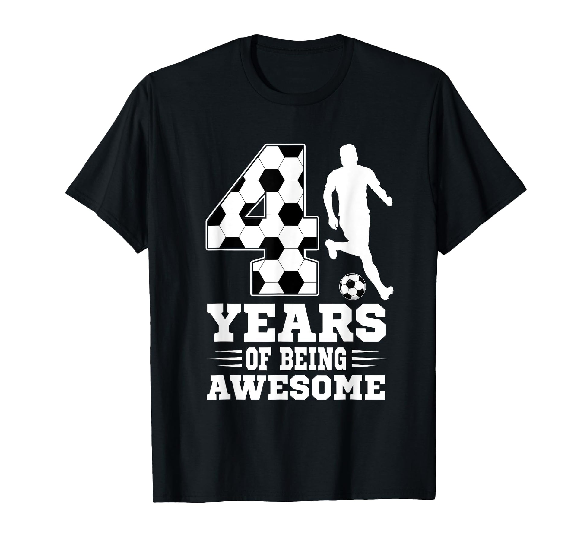 4 Years Being Awesome Birthday Soccer 4Th T-Shirt - Graphic Print Unisex - T-Shirt, Sweatshirt, Hoodie