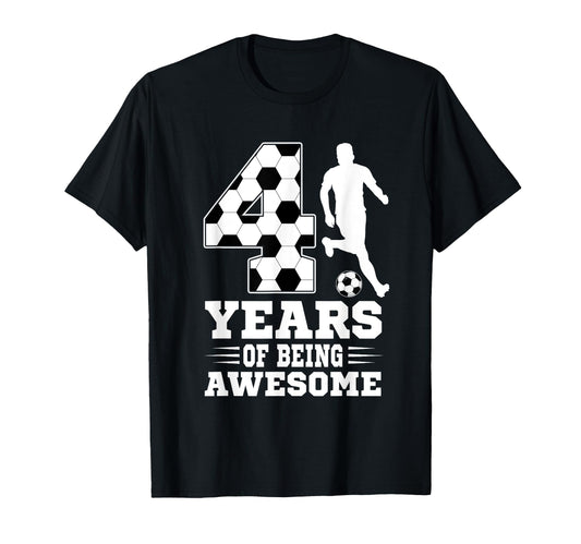 4 Years Being Awesome Birthday Soccer 4Th T-Shirt - Graphic Print Unisex - T-Shirt, Sweatshirt, Hoodie