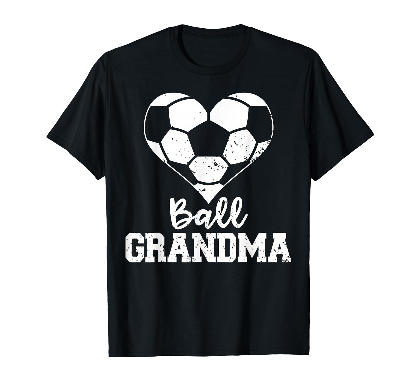Ball Grandma Funny Soccer Grandma T-Shirt - Graphic Print Men Women - T-Shirt, Sweatshirt, Hoodie