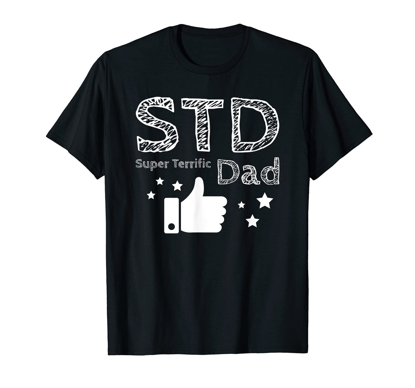 Mens Funny Dad Fathers Day Std Super T-Shirt - Novelty Apparel for Adults - T-Shirt, Sweatshirt, Hoodie