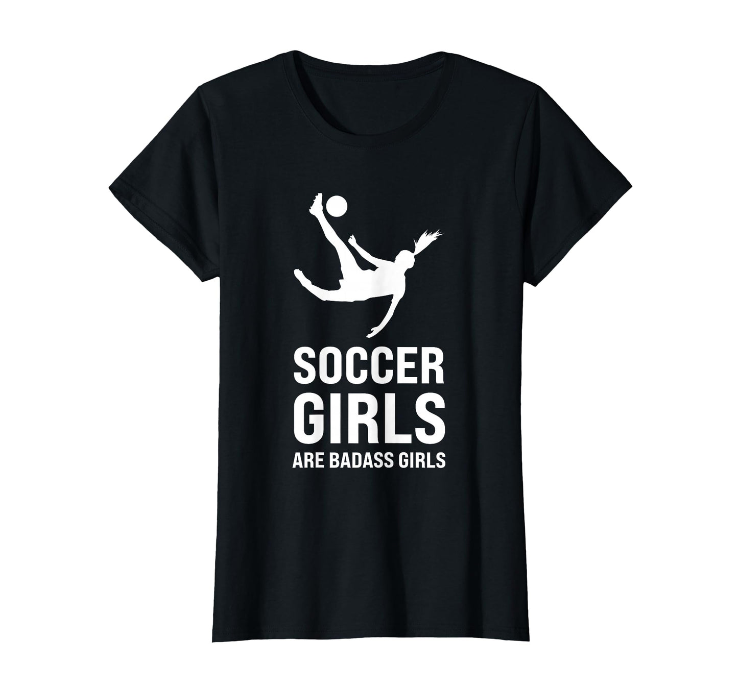 Soccer Are Badass Soccer Game T-Shirt - Fun Novelty Design for Adults - T-Shirt, Sweatshirt, Hoodie