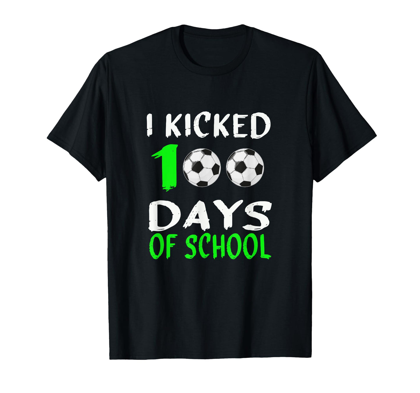 I Kicked 100 Days School Funny 100Th T-Shirt - Trendy Graphic Men Women - T-Shirt, Sweatshirt, Hoodie