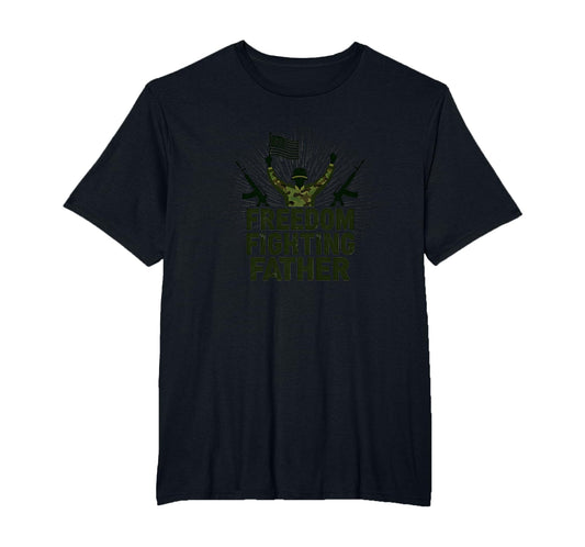 Army Dad Freedom Fighting Father T-Shirt - Trendy Graphic for Adults - T-Shirt, Sweatshirt, Hoodie