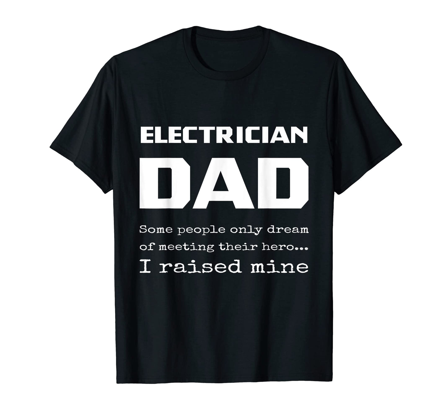 Proud Electrician Dad Lineman Father Son T-Shirt - Custom Art Print Unisex - T-Shirt, Sweatshirt, Hoodie