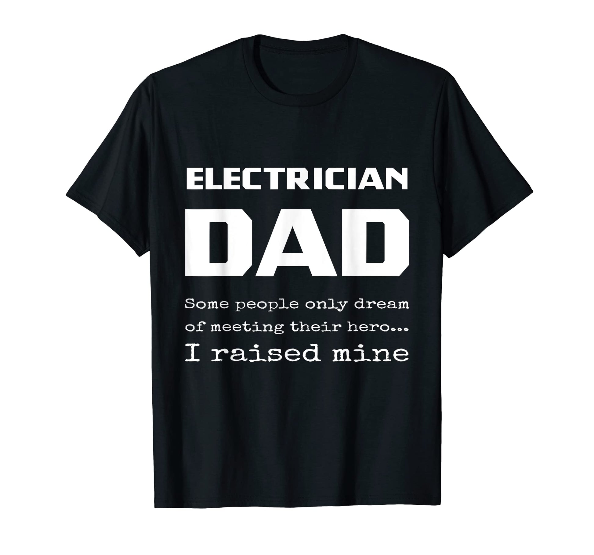 Proud Electrician Dad Lineman Father Son T-Shirt - Custom Art Print Unisex - T-Shirt, Sweatshirt, Hoodie