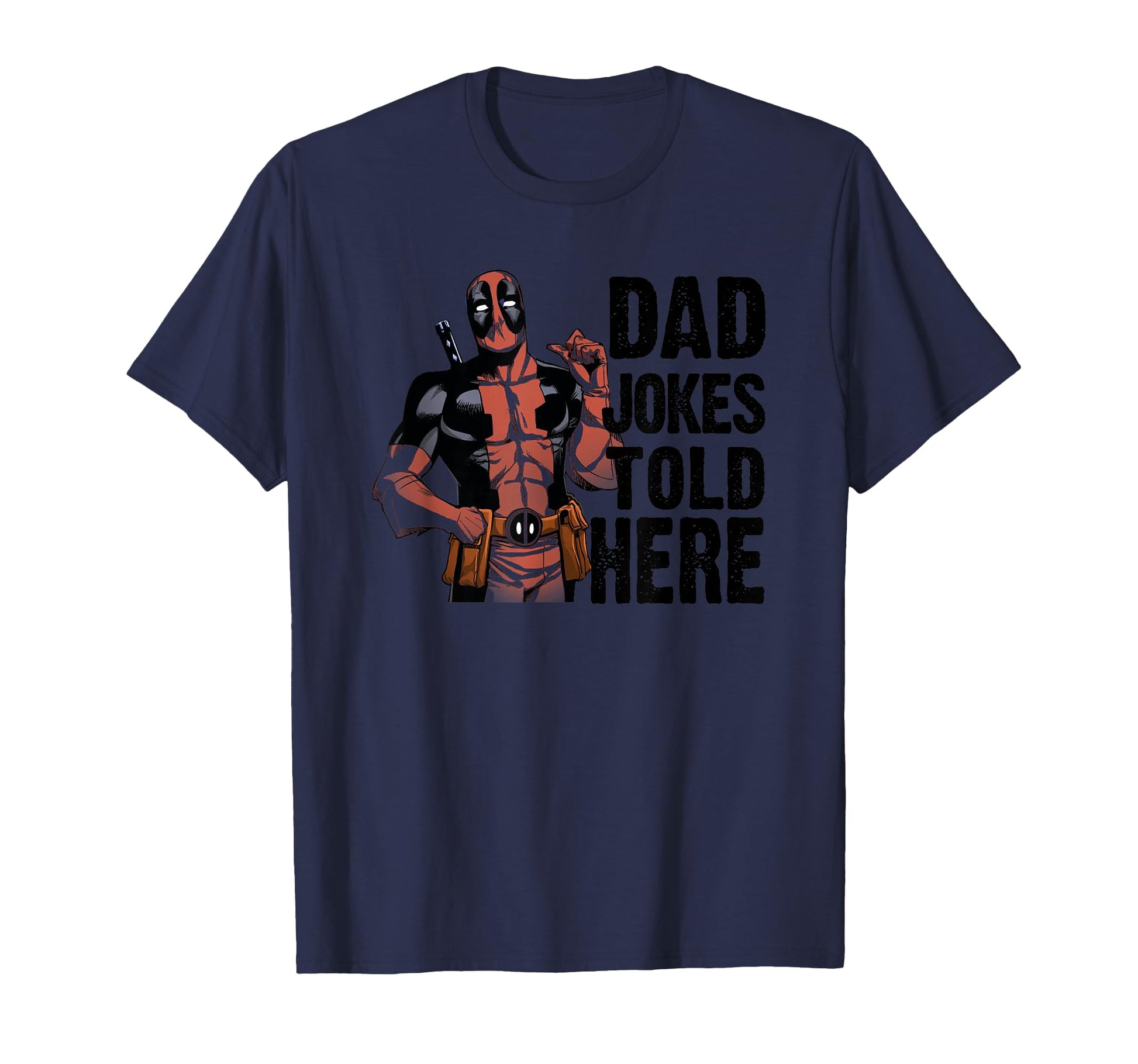 Marvel Deadpool Fathers Day Dad Jokes T-Shirt - Minimalist Print Unisex - T-Shirt, Sweatshirt, Hoodie