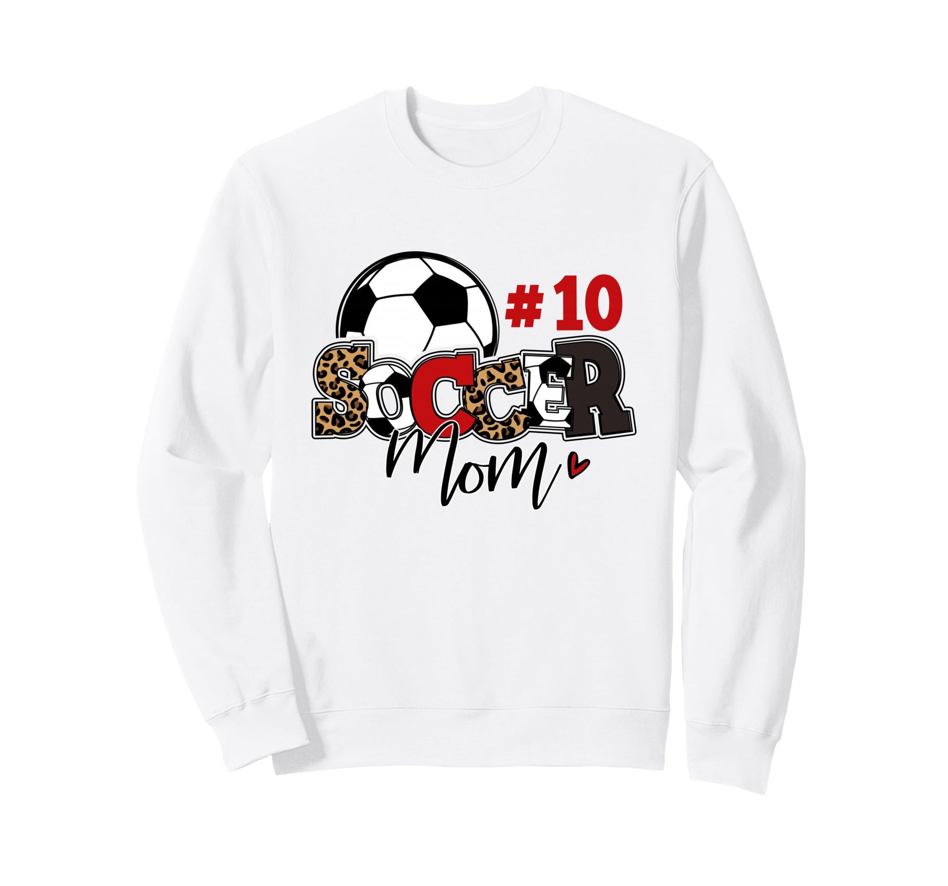 Soccer Mom 10 Custom Number Mothers Sweatshirt - Unique Graphic Men Women - T-Shirt, Sweatshirt, Hoodie