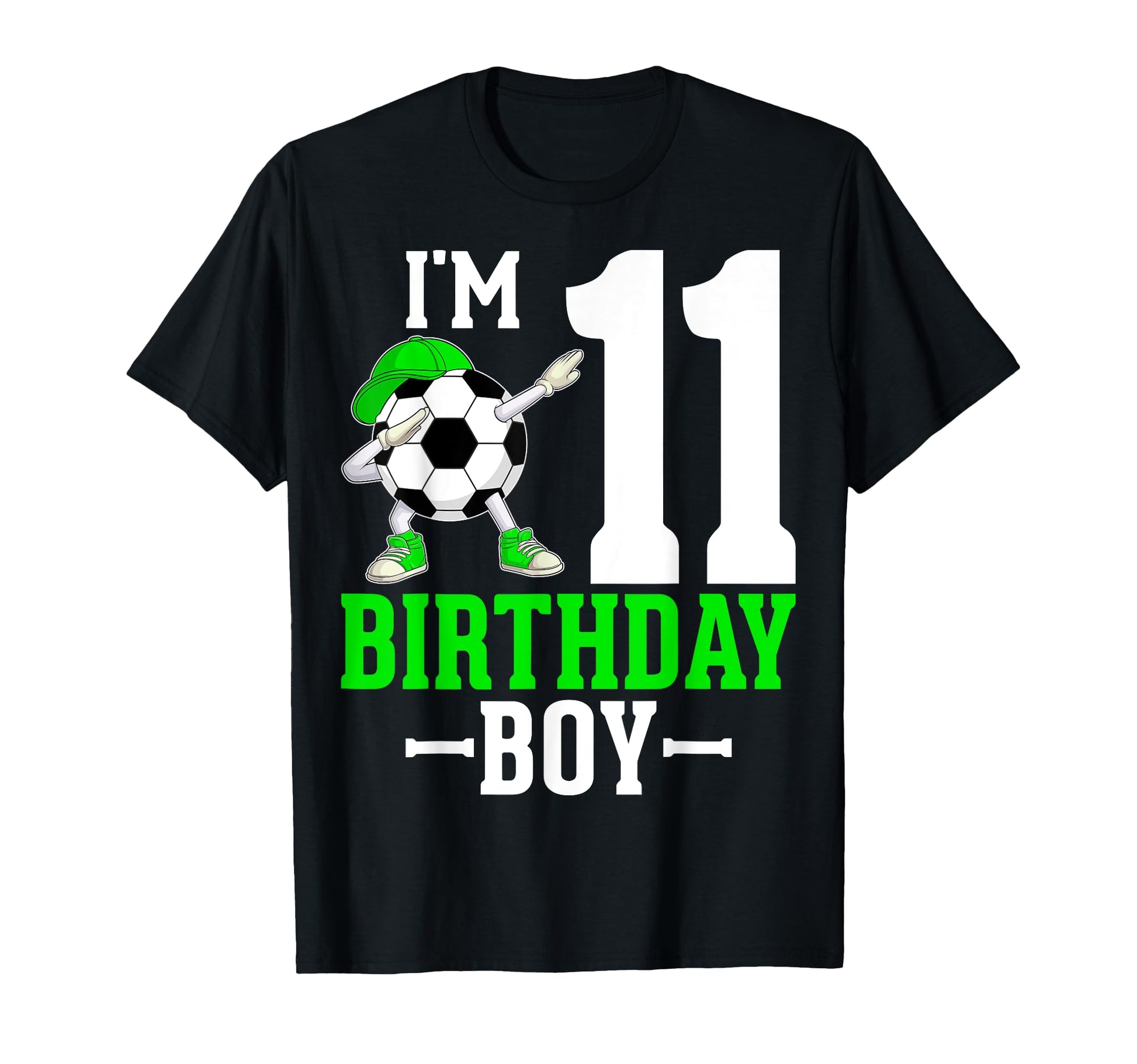 Im 11 Years Old Birthday Dabbing T-Shirt - Casual Everyday Wear Men Women - T-Shirt, Sweatshirt, Hoodie