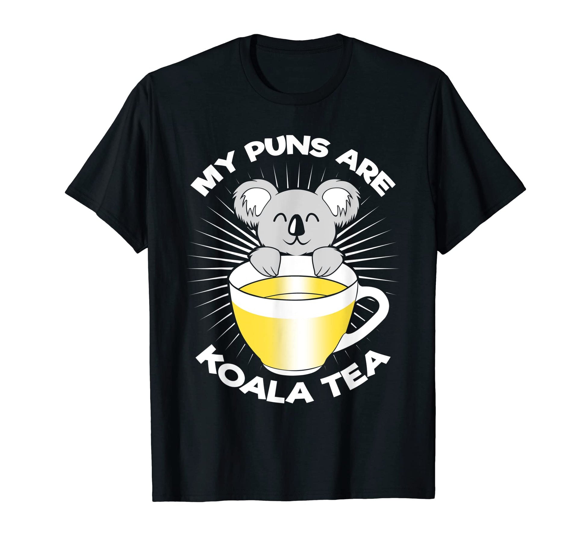 Funny Koala Text Dad Joke Pun T-Shirt - Graphic Print Men Women - T-Shirt, Sweatshirt, Hoodie