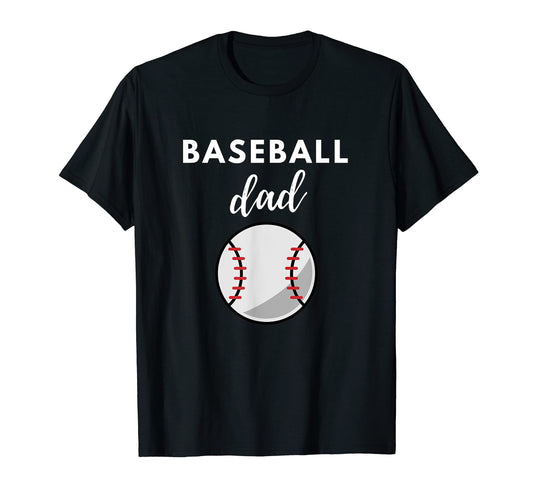 Baseball Dad Fathers Day Sports Lover T-Shirt - Graphic Print Men Women - T-Shirt, Sweatshirt, Hoodie