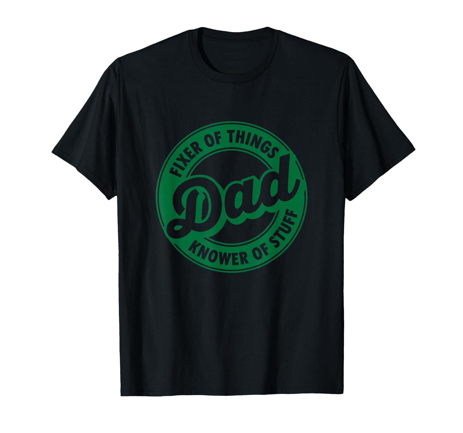 Dad Fixer Things Knower Stuff Funny T-Shirt - Custom Art Print Men Women - T-Shirt, Sweatshirt, Hoodie