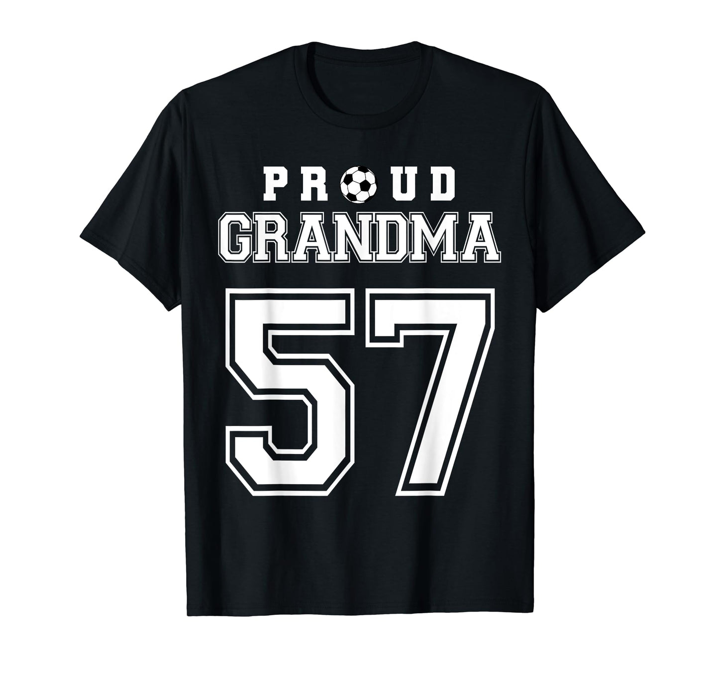 Number 57 Custom Proud Soccer Futbol T-Shirt - Fun Novelty Design Unisex - T-Shirt, Sweatshirt, Hoodie