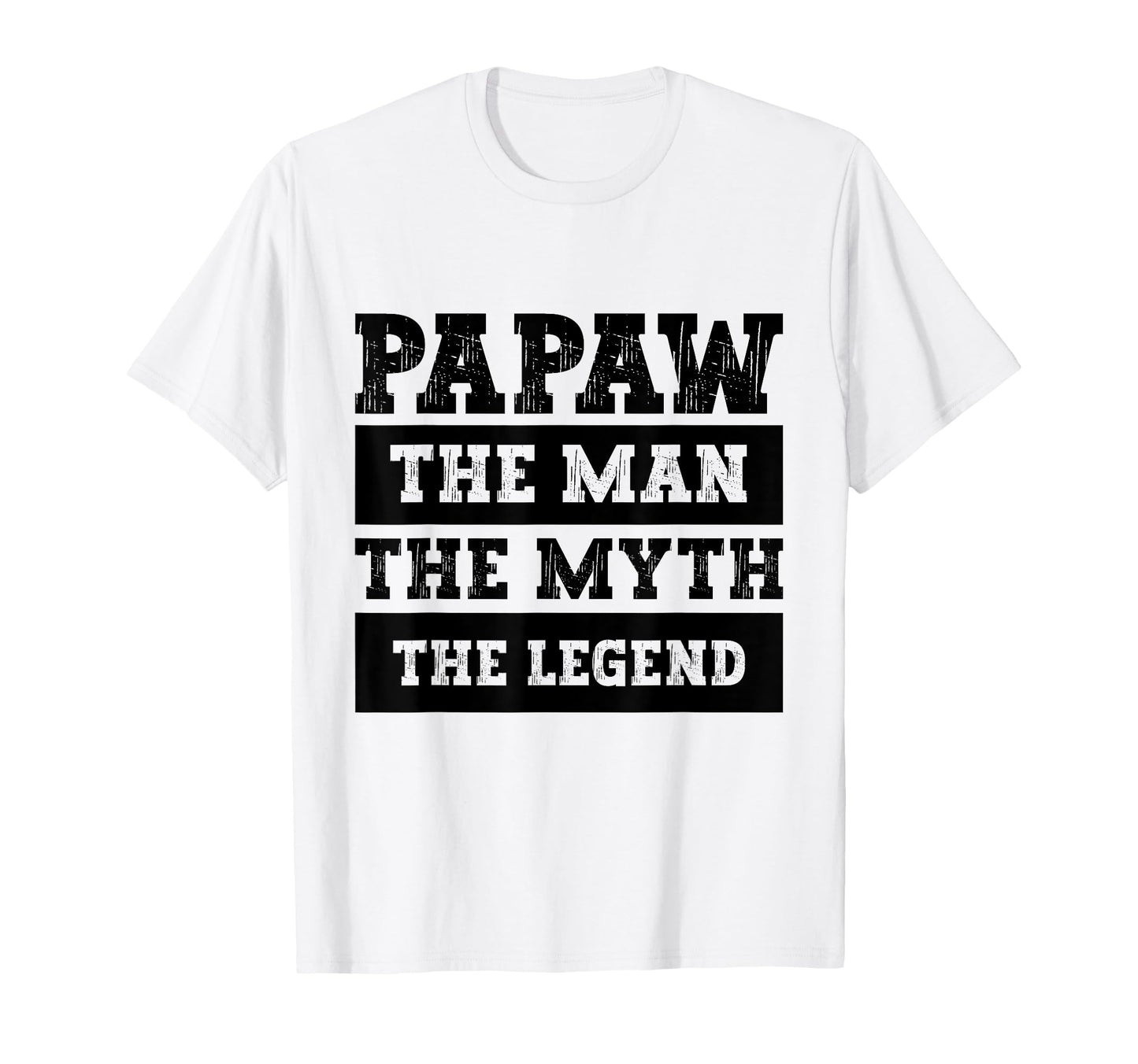 Papaw Myth Legend Dad Grandpa T-Shirt - Minimalist Print Men Women - T-Shirt, Sweatshirt, Hoodie