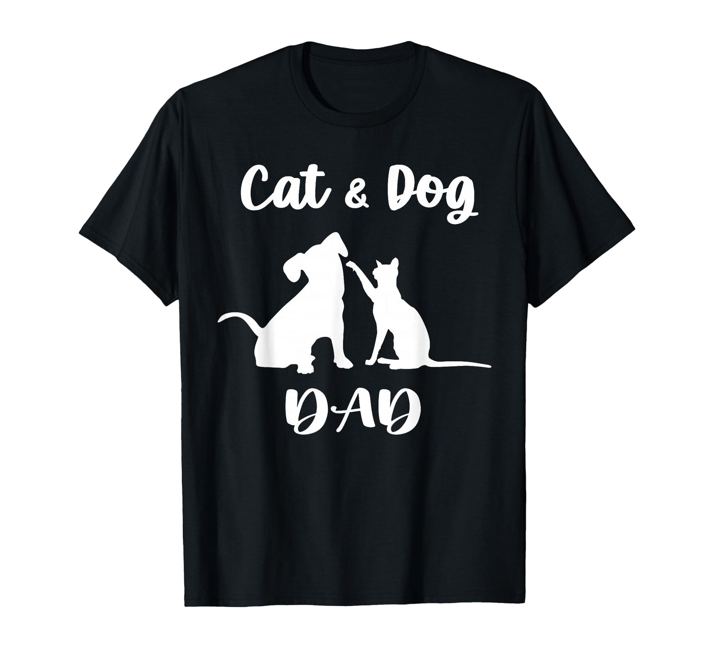 Cat And Dog Dad Pets Animals Lover T-Shirt - Minimalist Print Men Women - T-Shirt, Sweatshirt, Hoodie