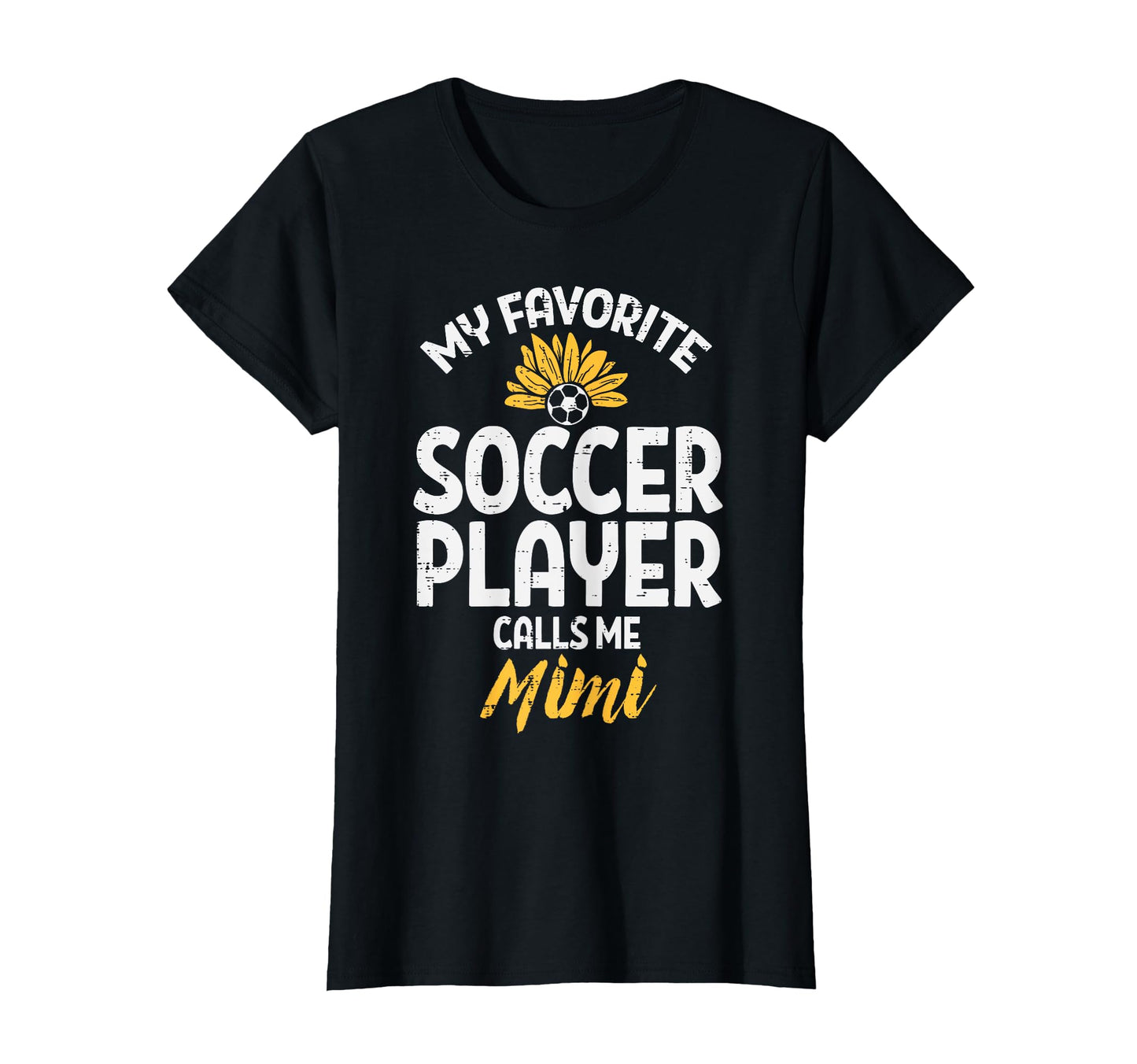 My Favorite Soccer Player Mimi T-Shirt - Fun Novelty Design Men Women - T-Shirt, Sweatshirt, Hoodie