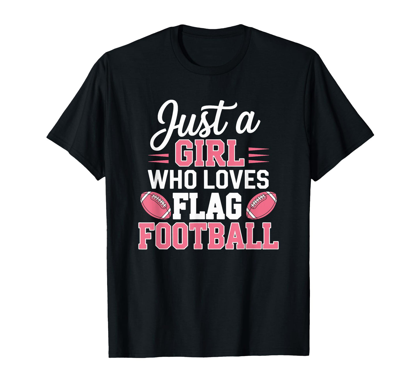 Just Who Loves Flag Football Sports T-Shirt - Trendy Graphic Men Women - T-Shirt, Sweatshirt, Hoodie