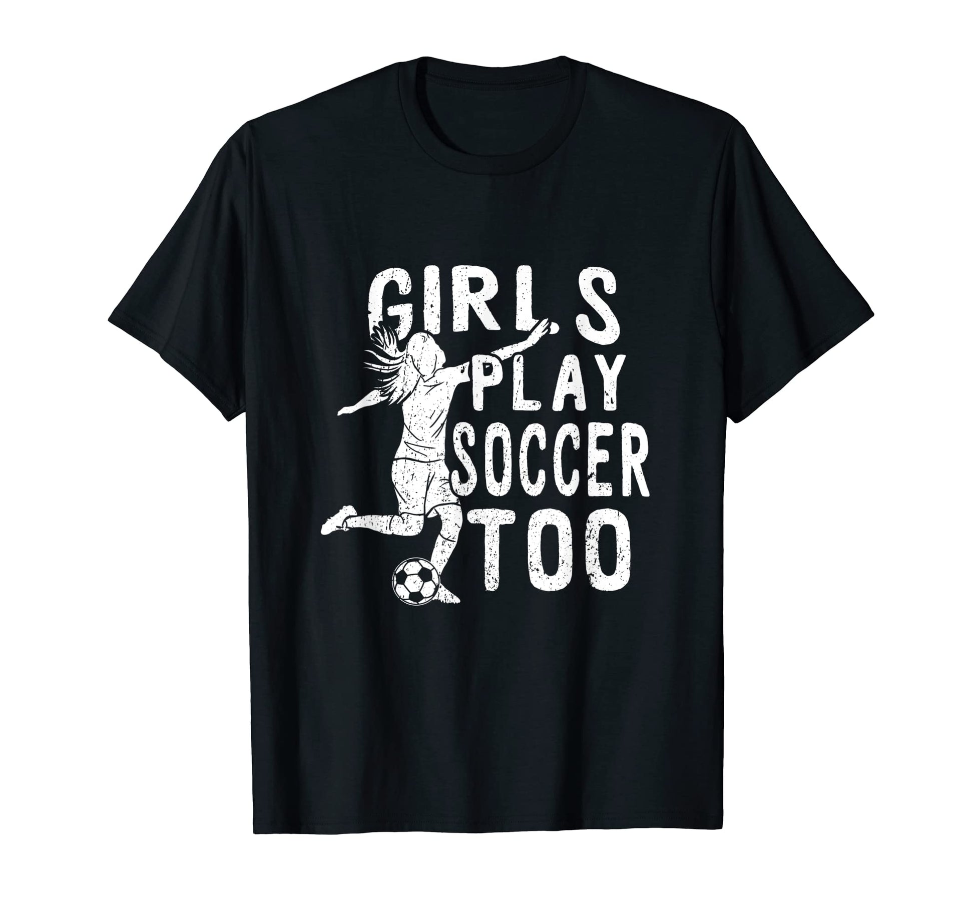 Play Soccer Too Funny Soccer Football T-Shirt - Unique Graphic for Adults - T-Shirt, Sweatshirt, Hoodie