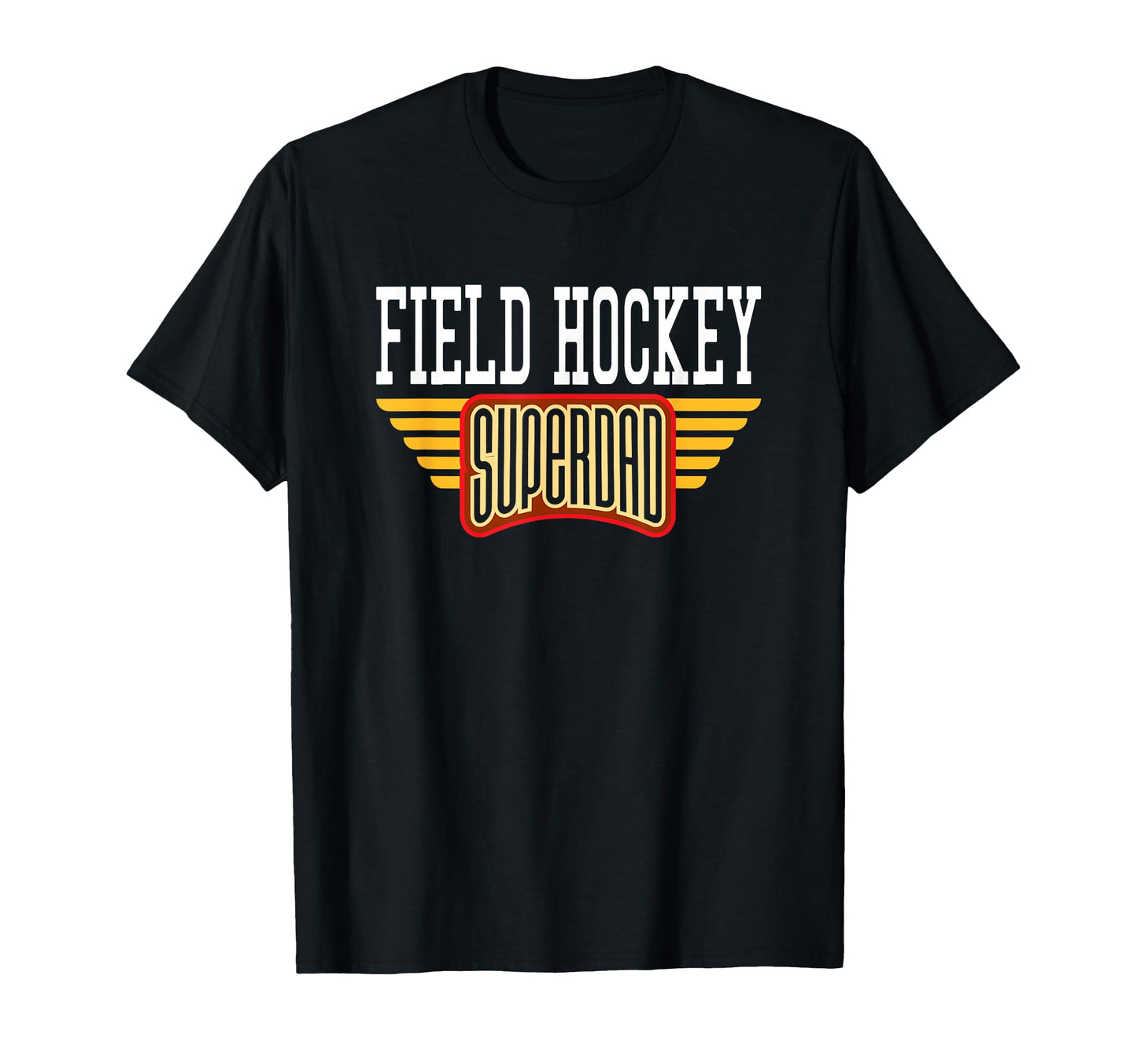 Mens Field Hockey Superdad Gift Hockey T-Shirt - Unique Graphic Unisex - T-Shirt, Sweatshirt, Hoodie